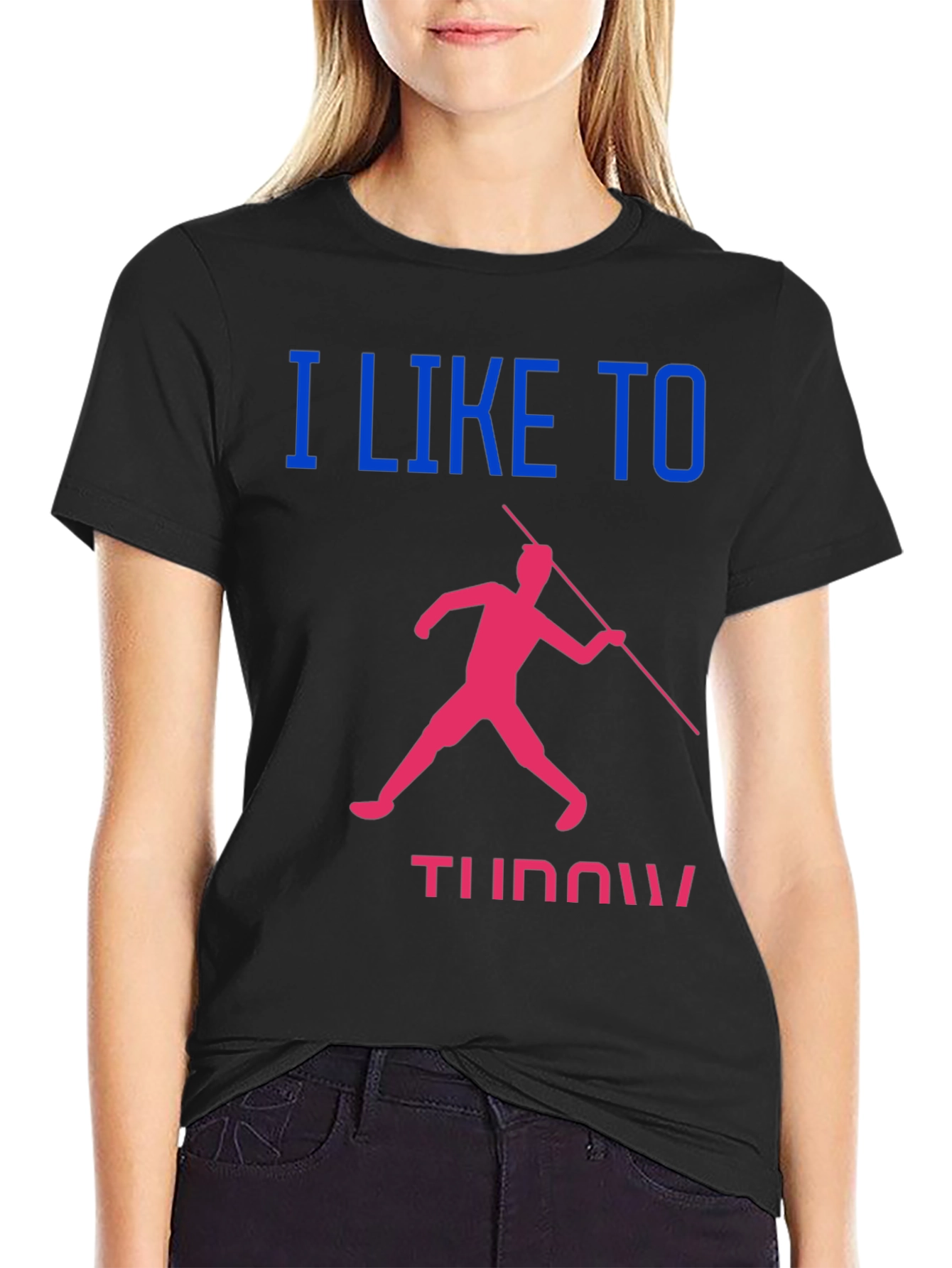 Javelin Throwing T-Shirt: I Like to Throw!