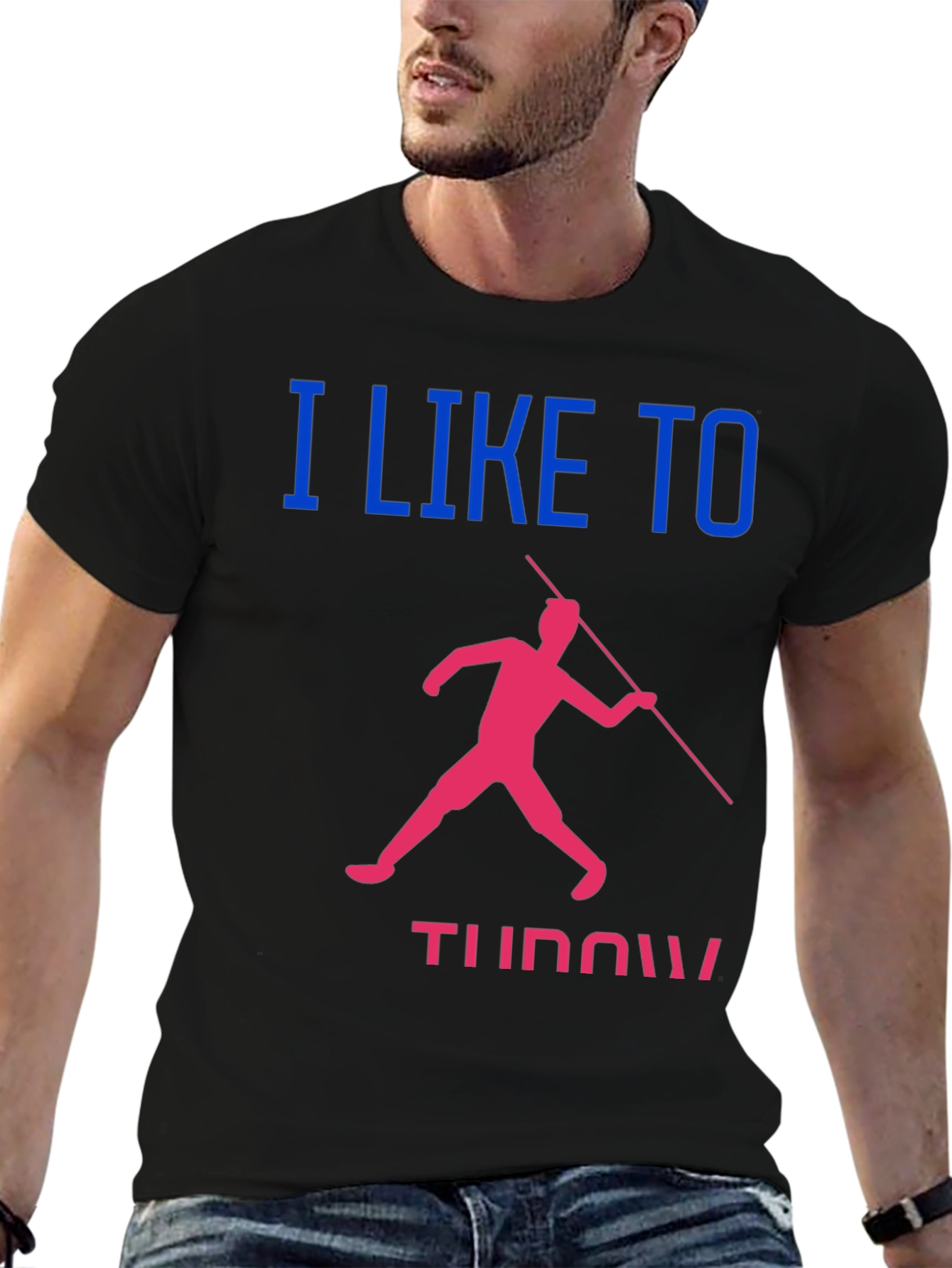 Javelin Throwing T-Shirt: I Like to Throw!