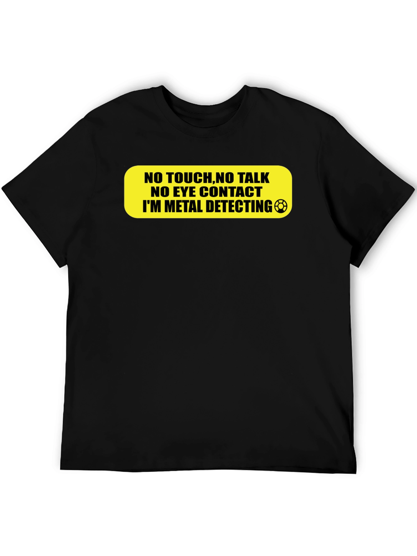 Metal Detecting T-Shirt - Do Not Disturb!
