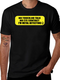 Metal Detecting T-Shirt - Do Not Disturb!