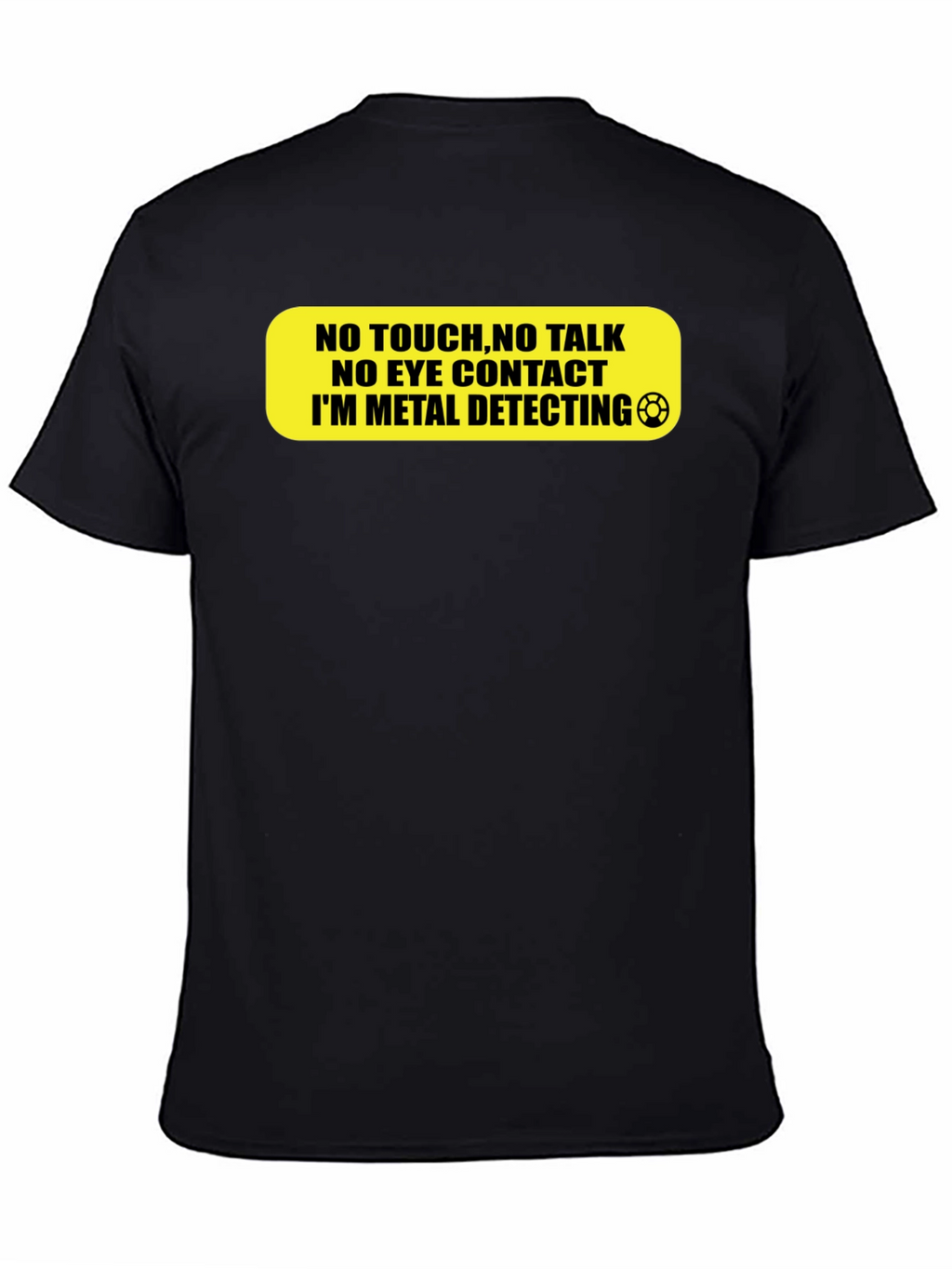 Metal Detecting T-Shirt - Do Not Disturb!