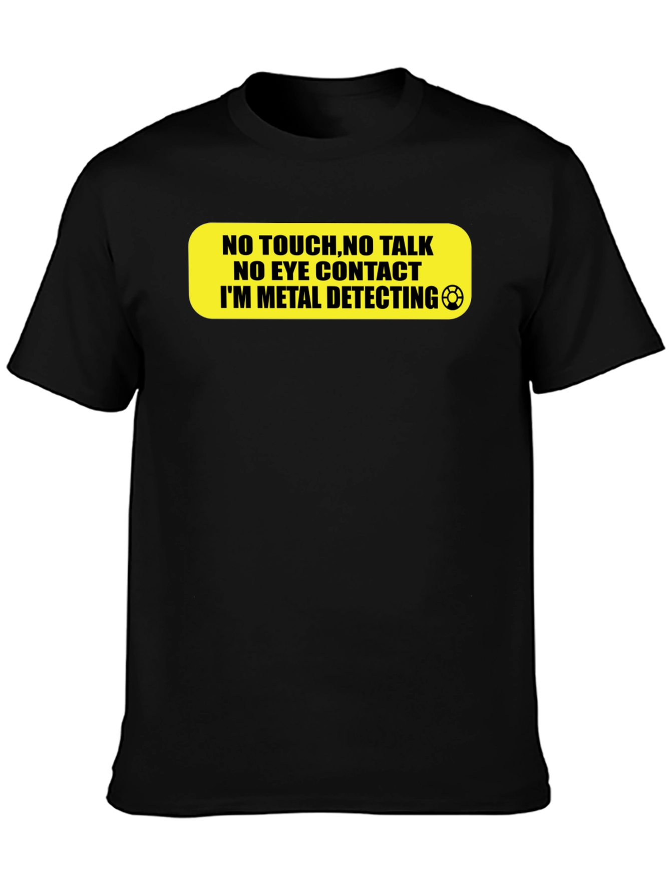 Metal Detecting T-Shirt - Do Not Disturb!