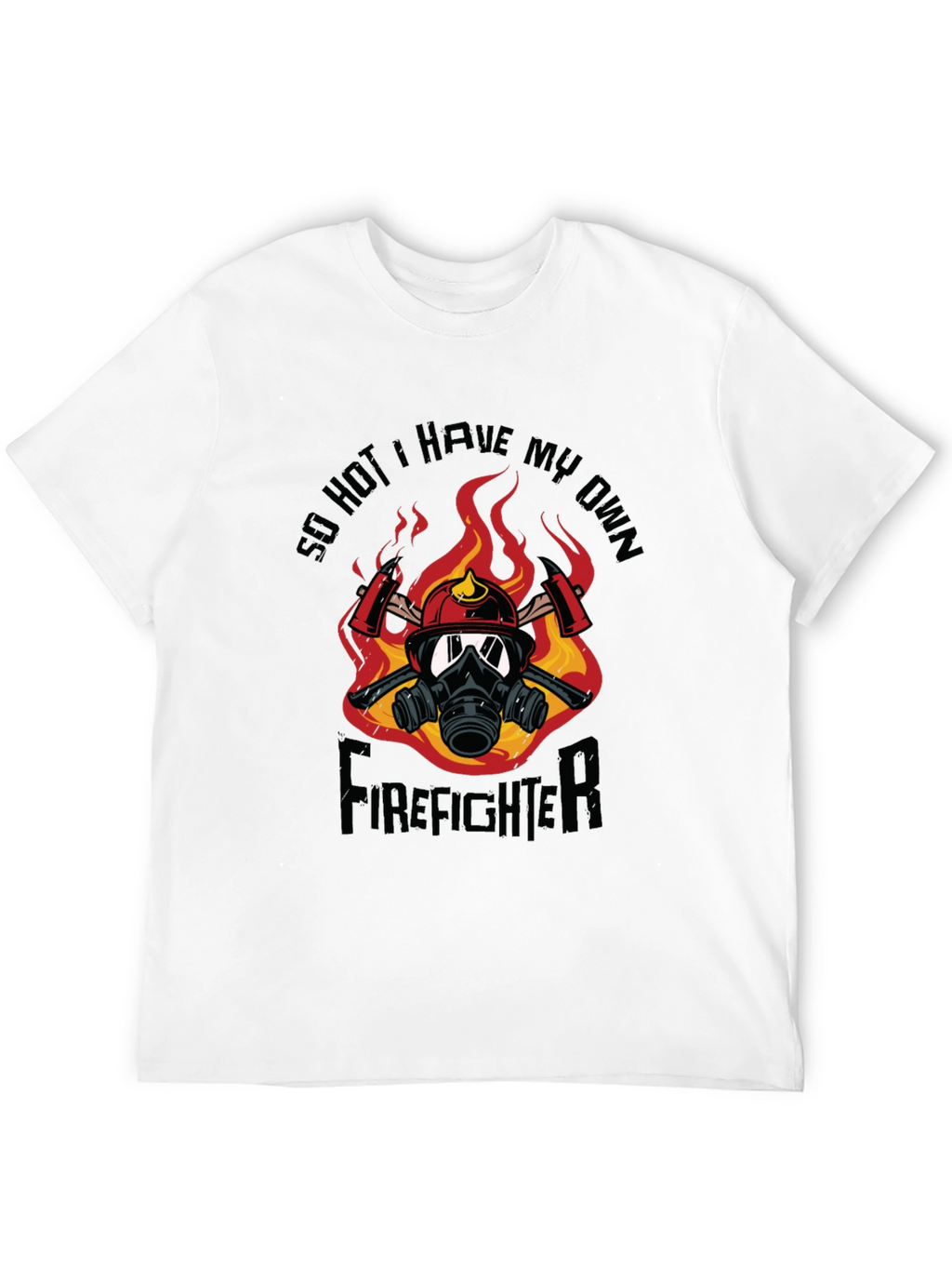 So Hot Firefighter Graphic T-Shirt