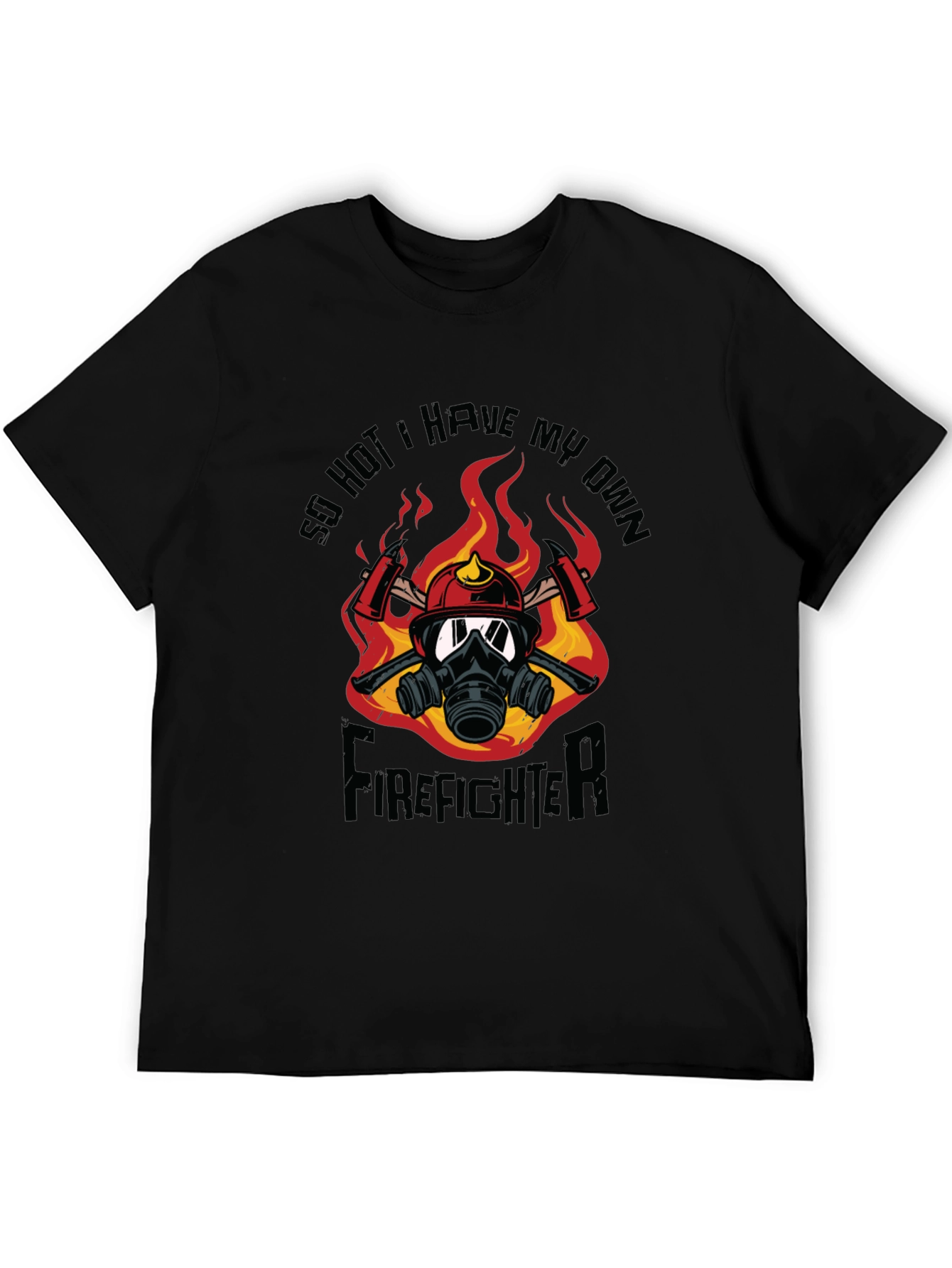 So Hot Firefighter Graphic T-Shirt