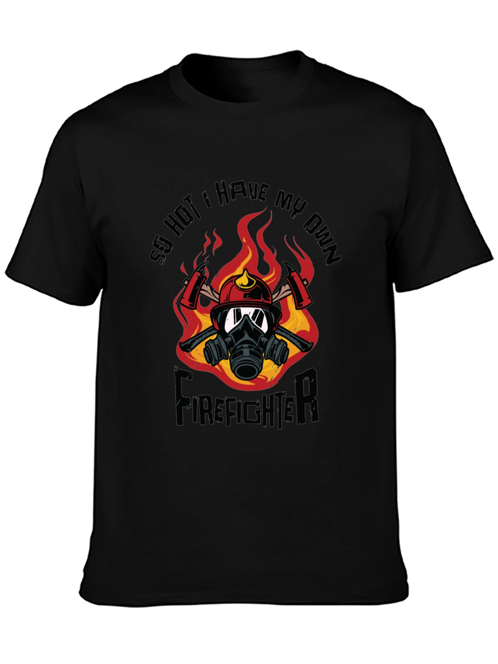 So Hot Firefighter Graphic T-Shirt