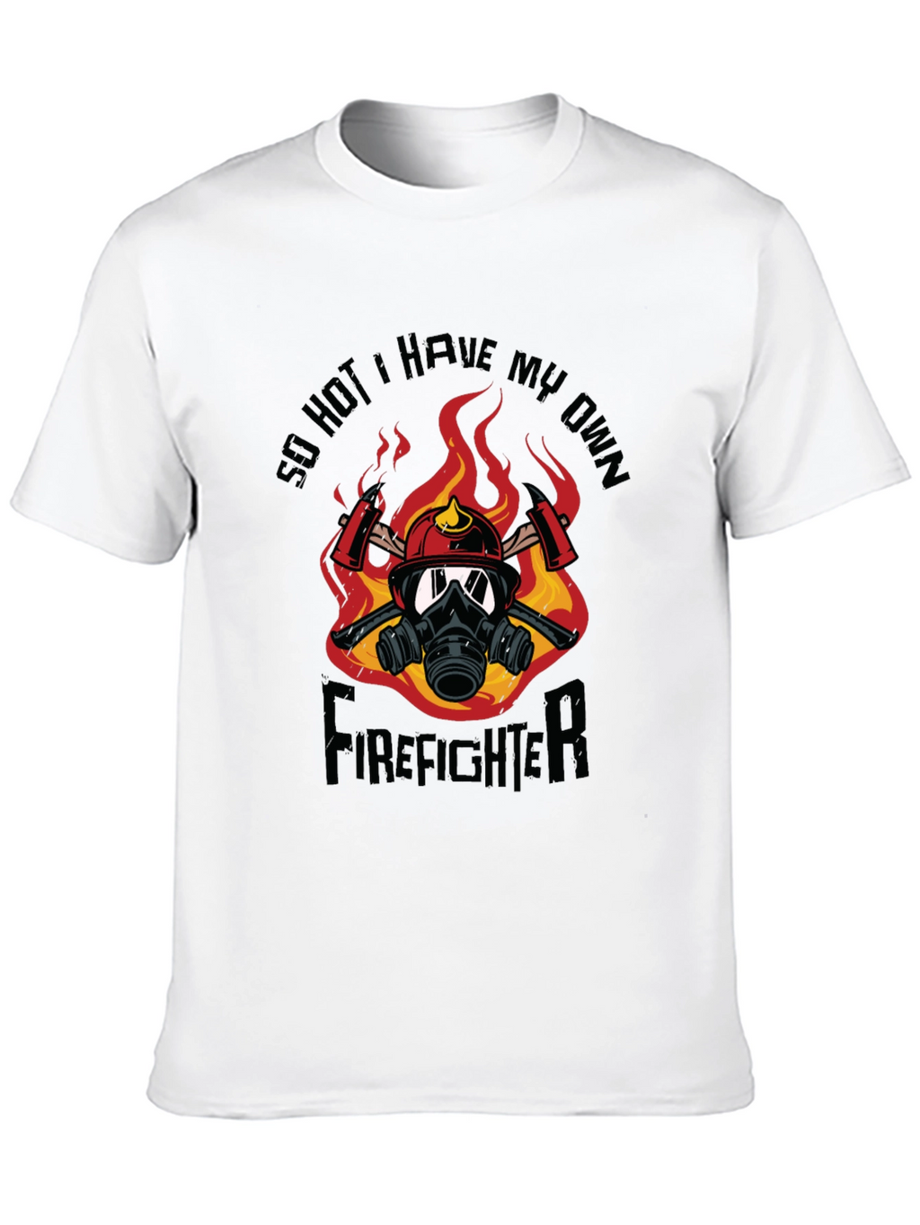 So Hot Firefighter Graphic T-Shirt