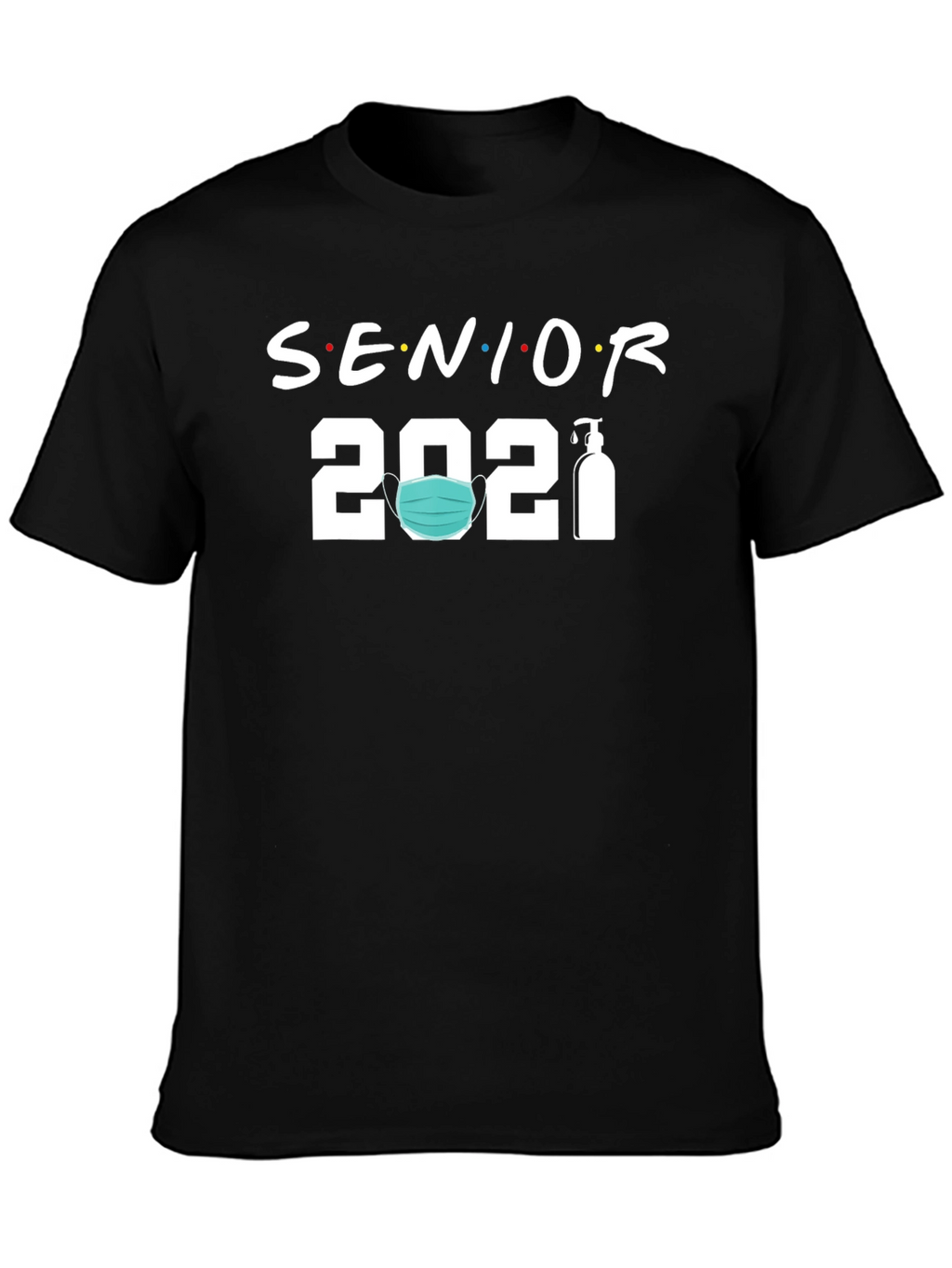 Senior 2021 Mask & Sanitizer T-Shirt