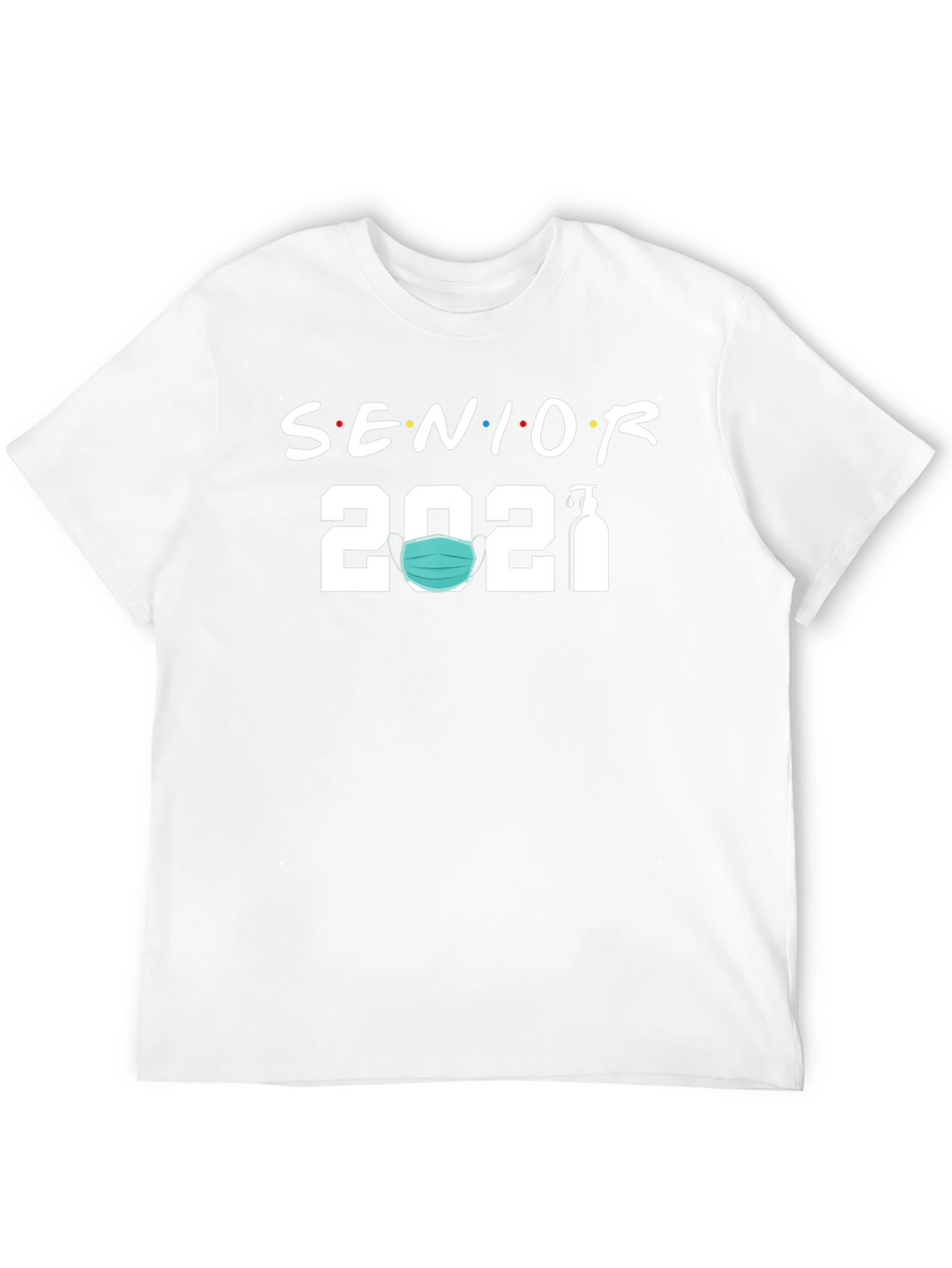 Senior 2021 Mask & Sanitizer T-Shirt