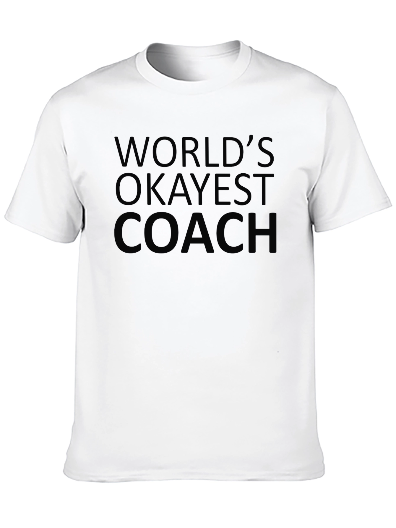 Worlds Okayest Coach Black T-Shirt
