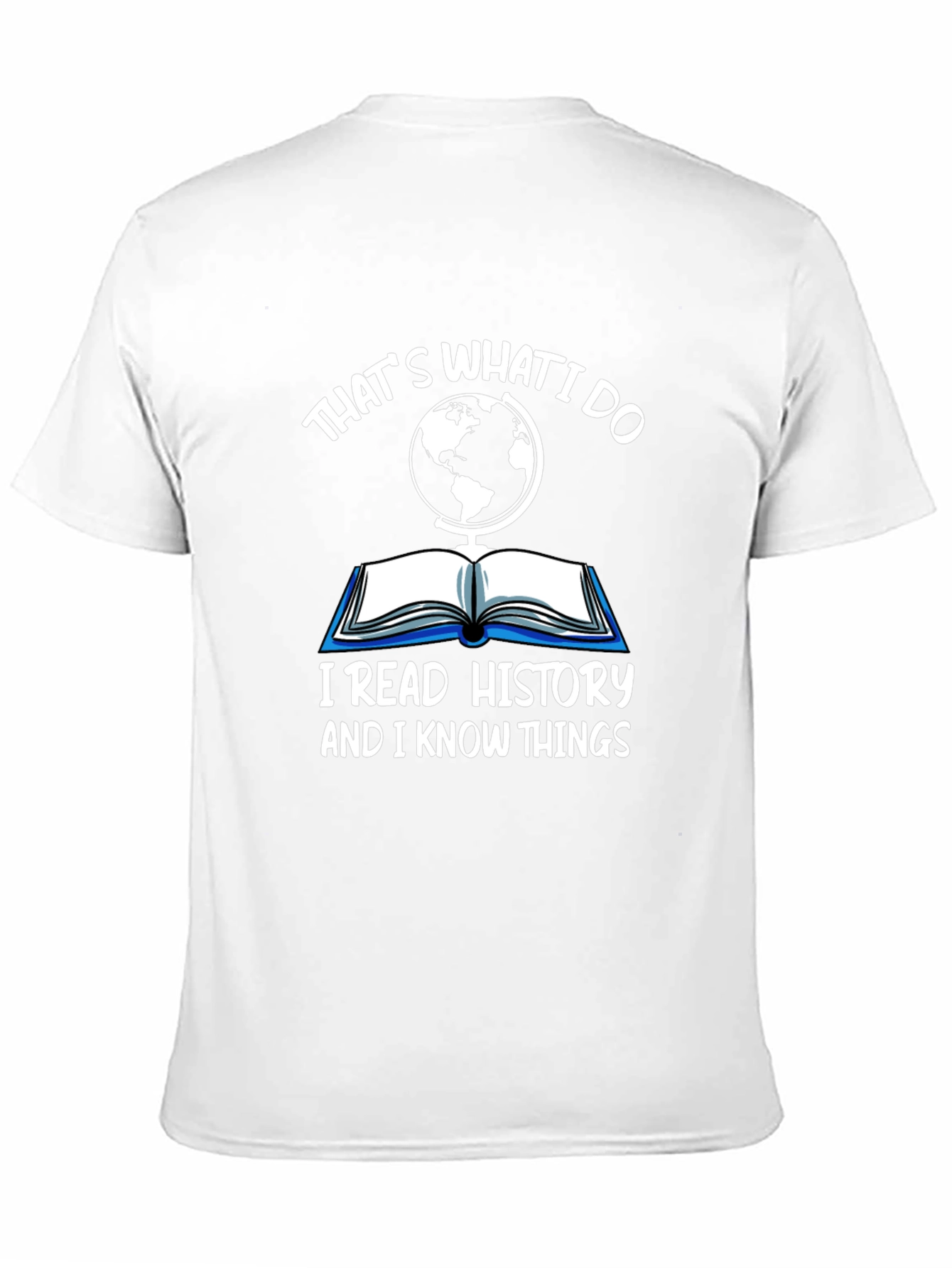Thats What I Do History T-Shirt
