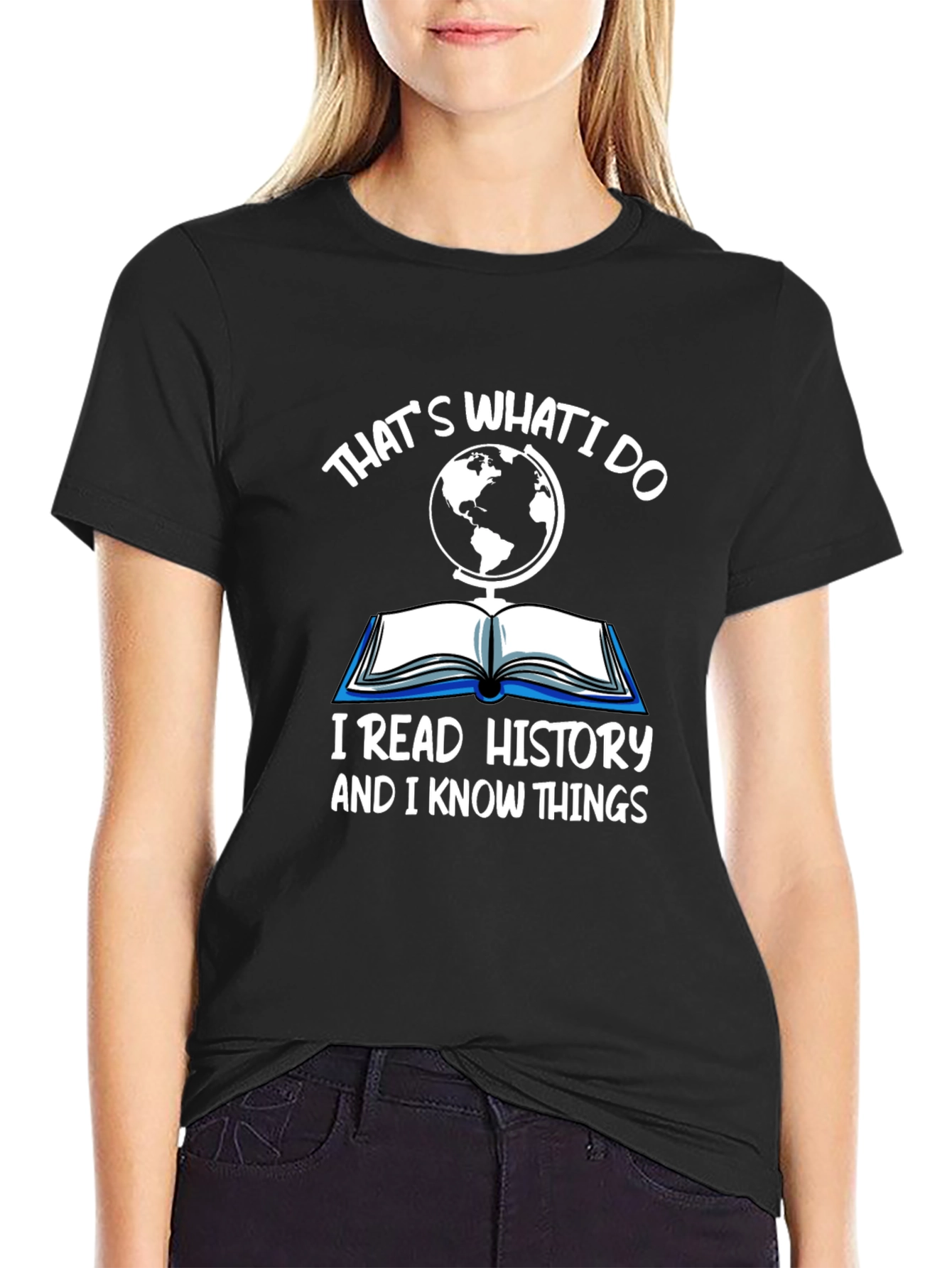 Thats What I Do History T-Shirt