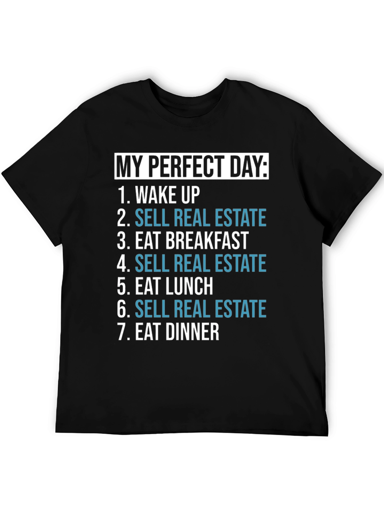 Perfect Day Real Estate T-Shirt Funny Realtor Gift