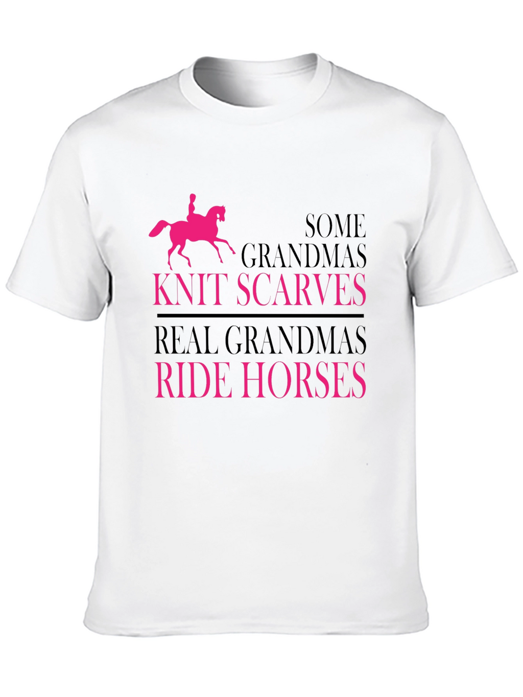 Real Grandmas Ride Horses T-Shirt