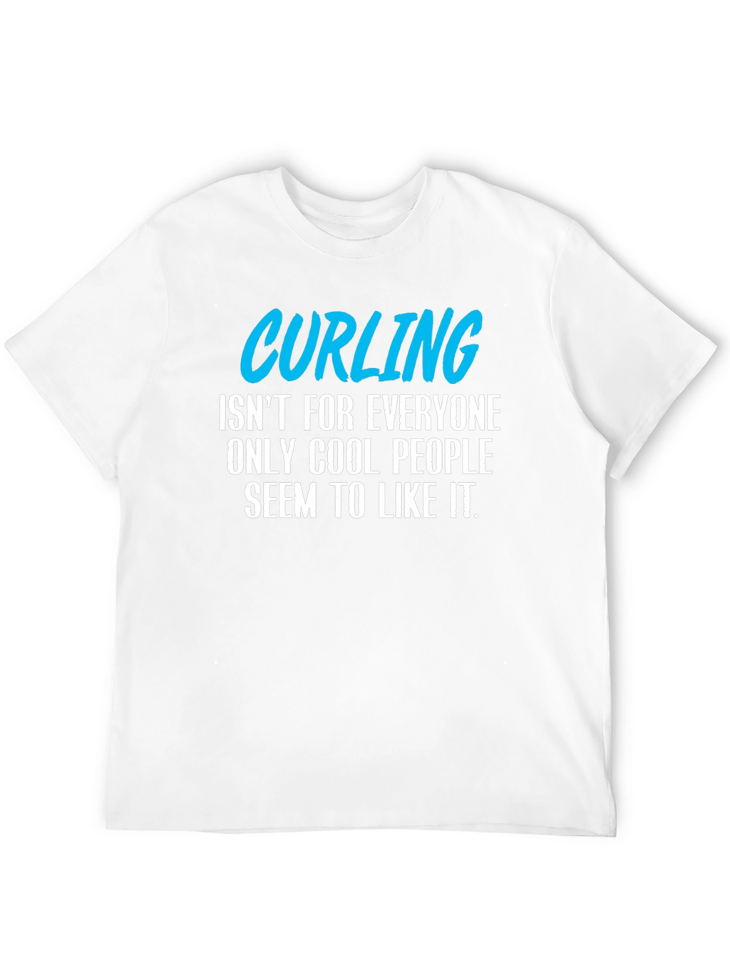 Cool People Curling T-Shirt
