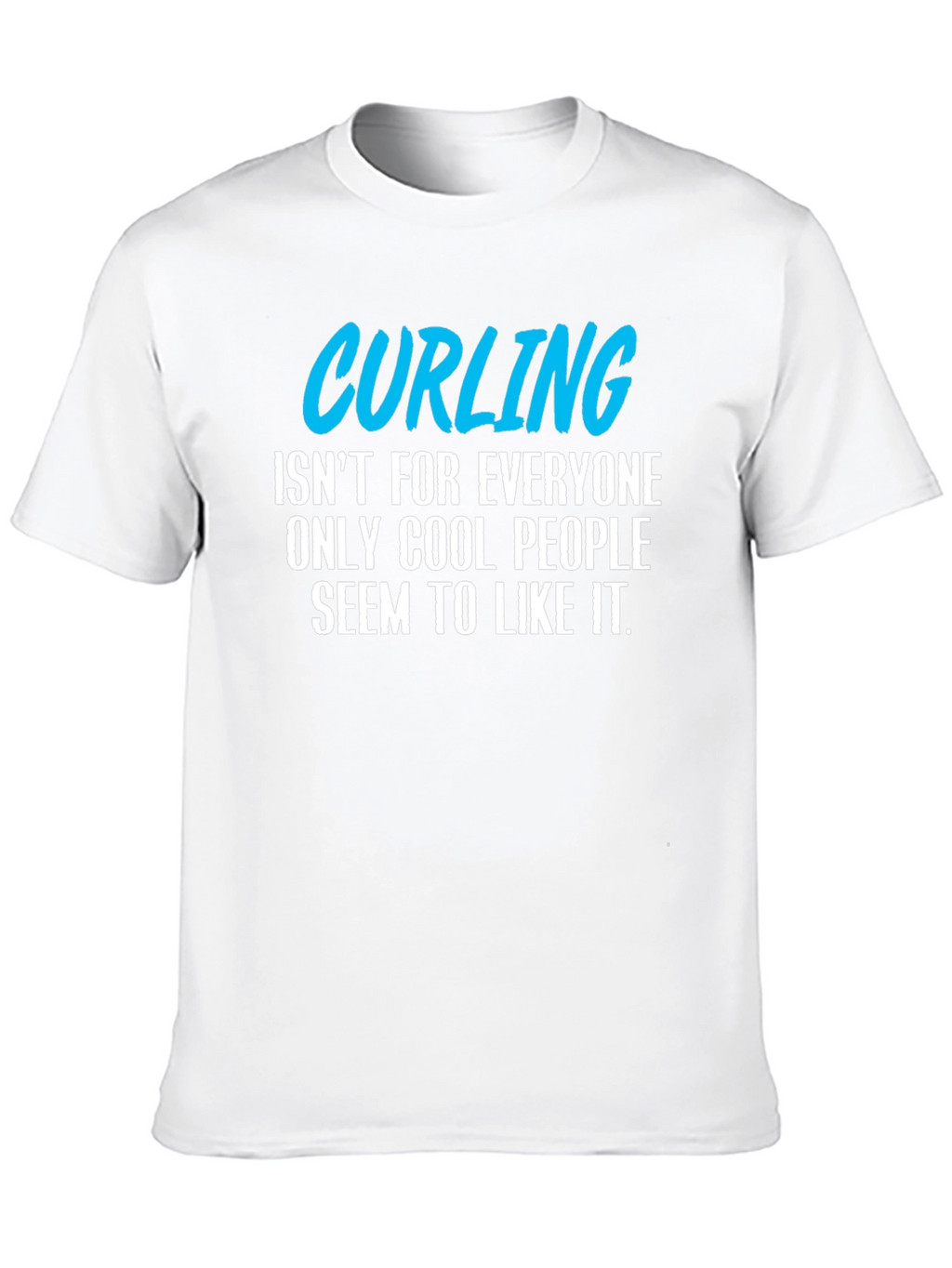 Cool People Curling T-Shirt