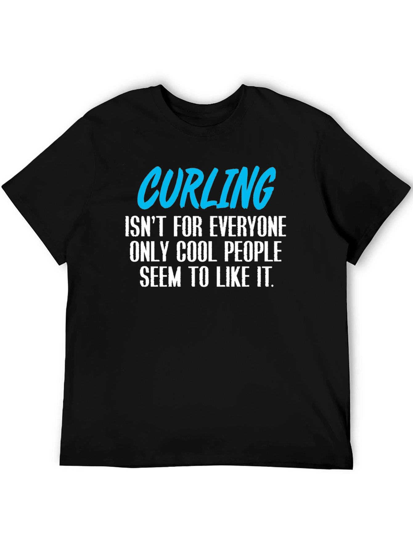 Cool People Curling T-Shirt