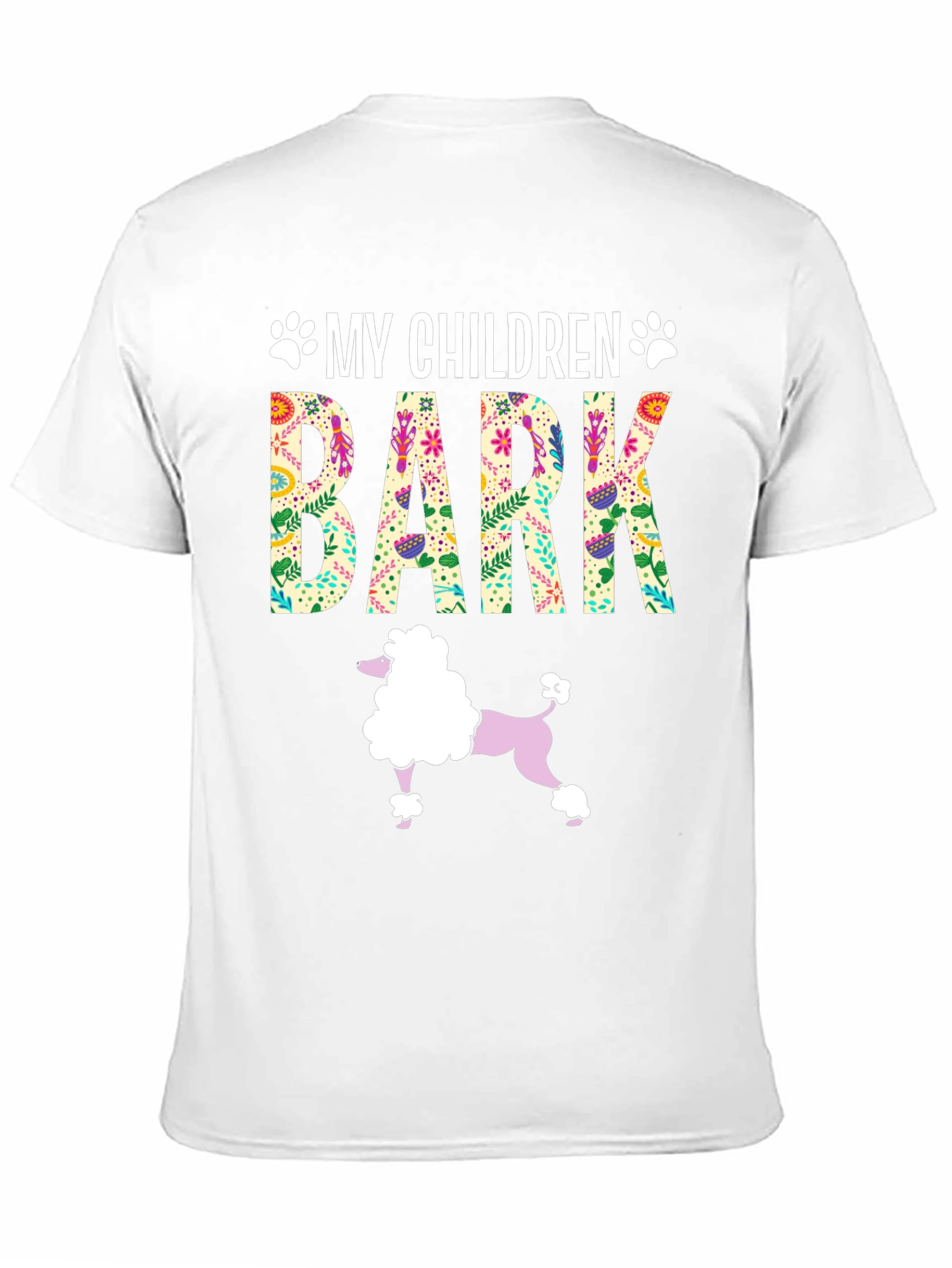 My Children Bark Funny Dog Lover T-Shirt