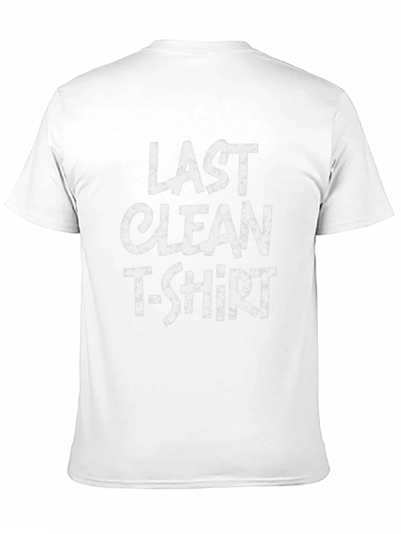 Last Clean T-Shirt Funny Graphic Tee for Men