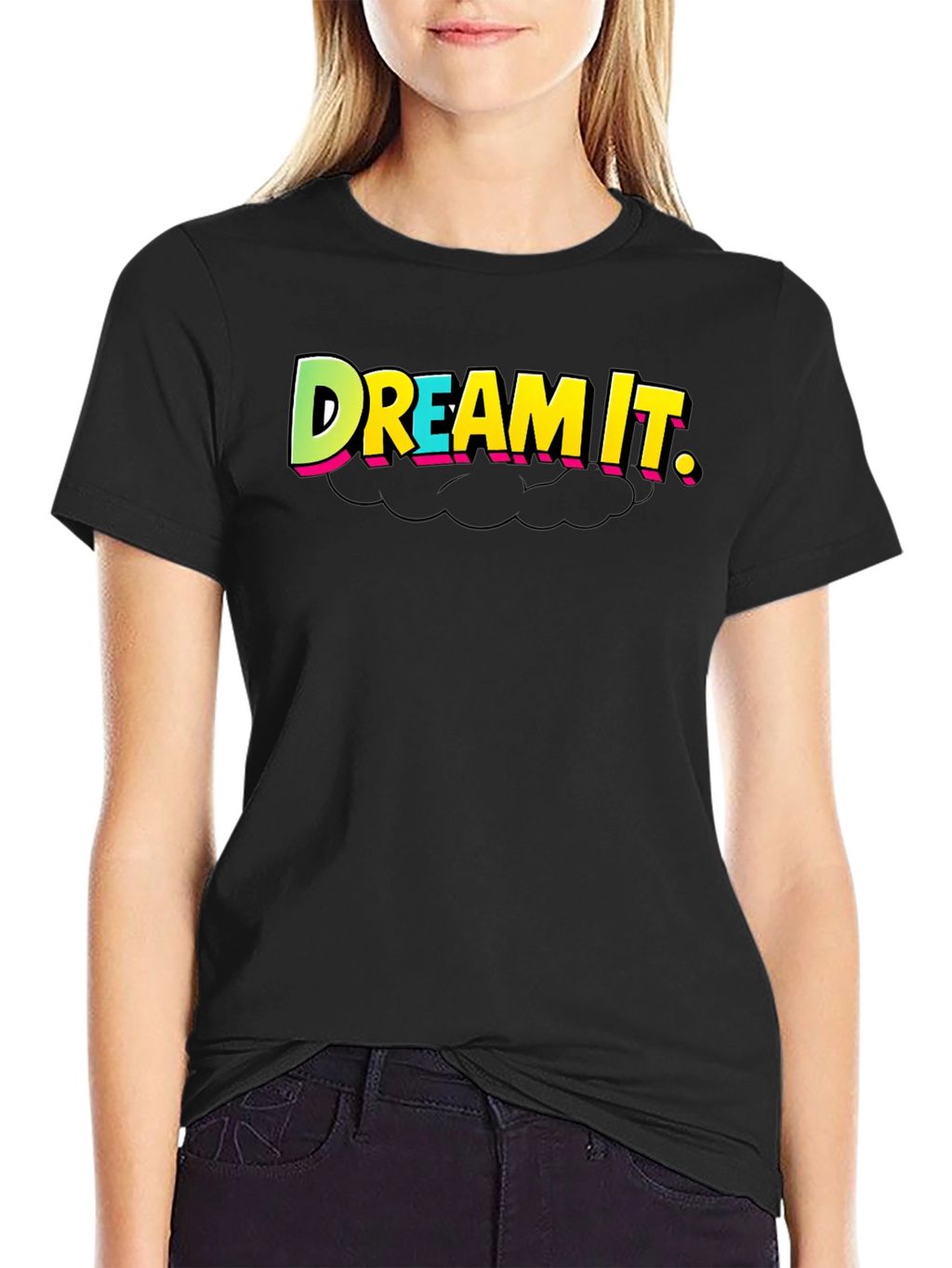 Dream It T-Shirt - Black