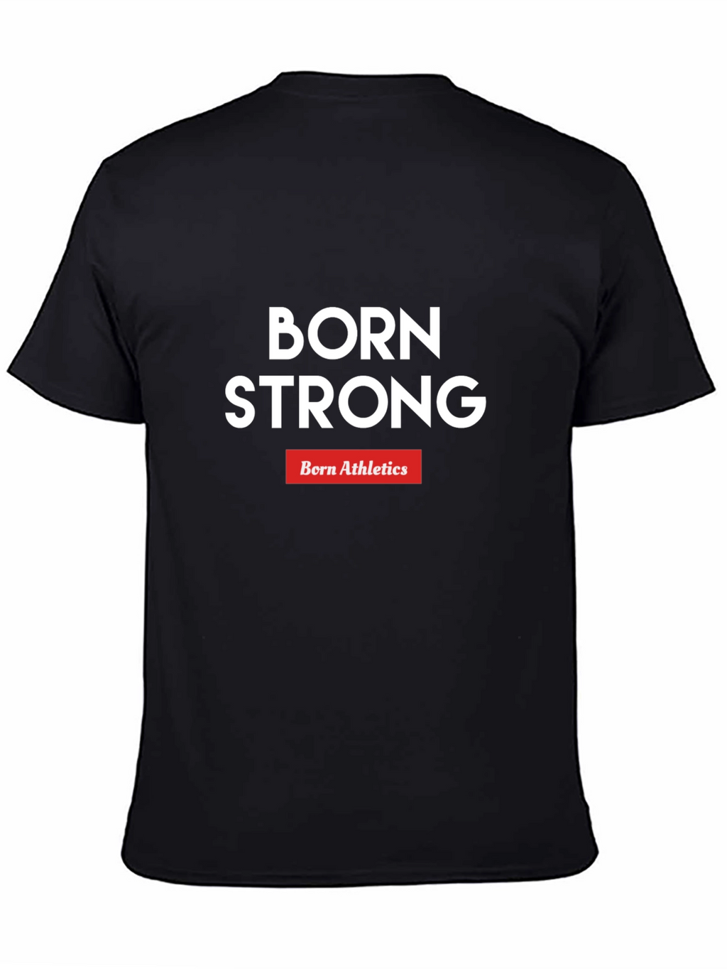 Born Strong Athletics Graphic Tee - Black