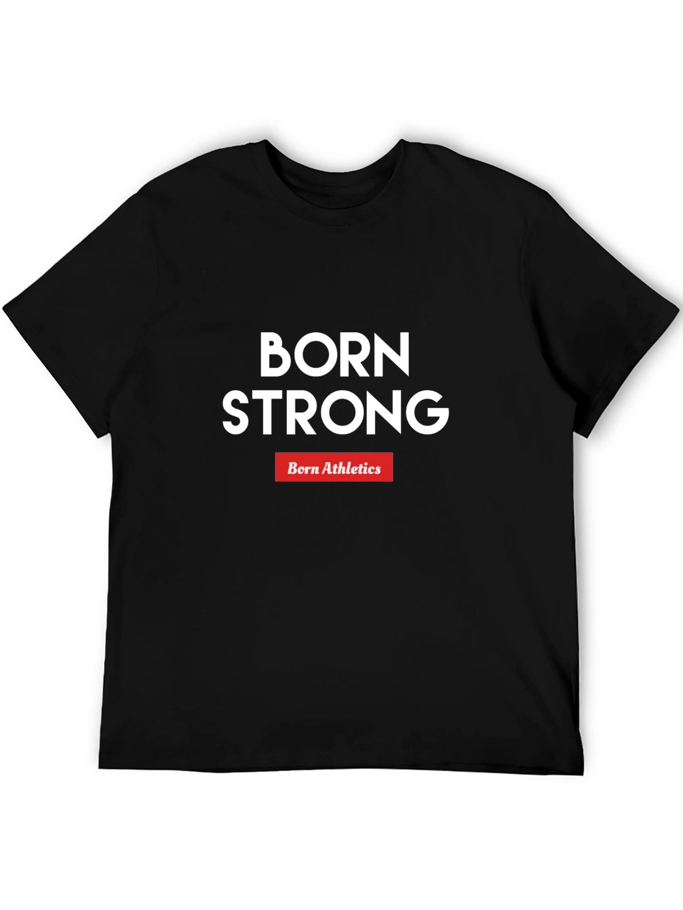 Born Strong Athletics Graphic Tee - Black