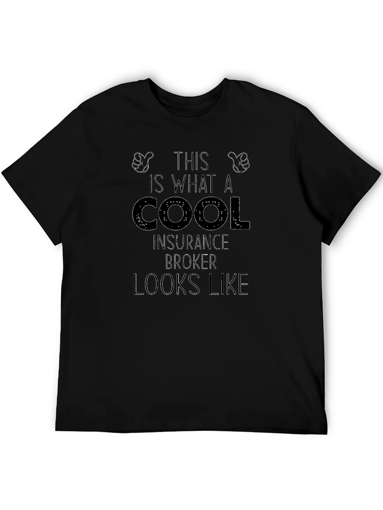 Cool Insurance Broker T-Shirt