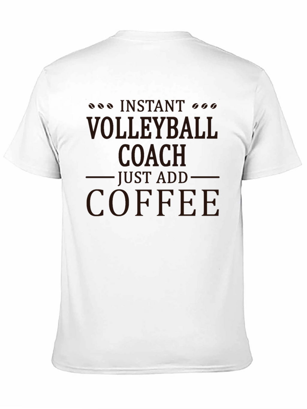 Volleyball Coach Coffee T-Shirt