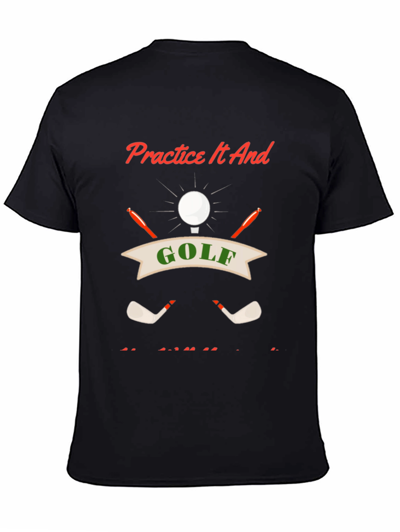 Golf Practice T-Shirt