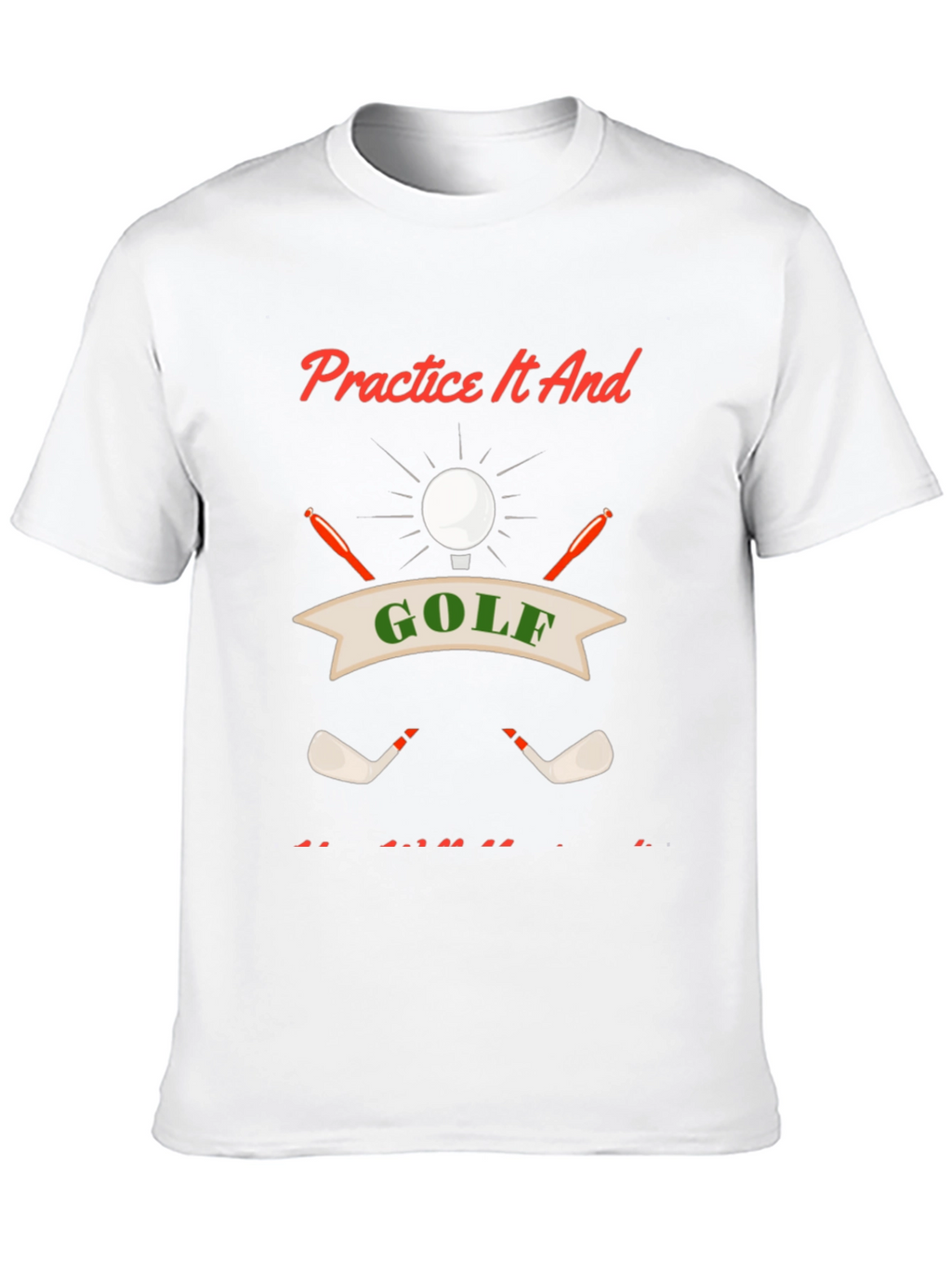 Golf Practice T-Shirt