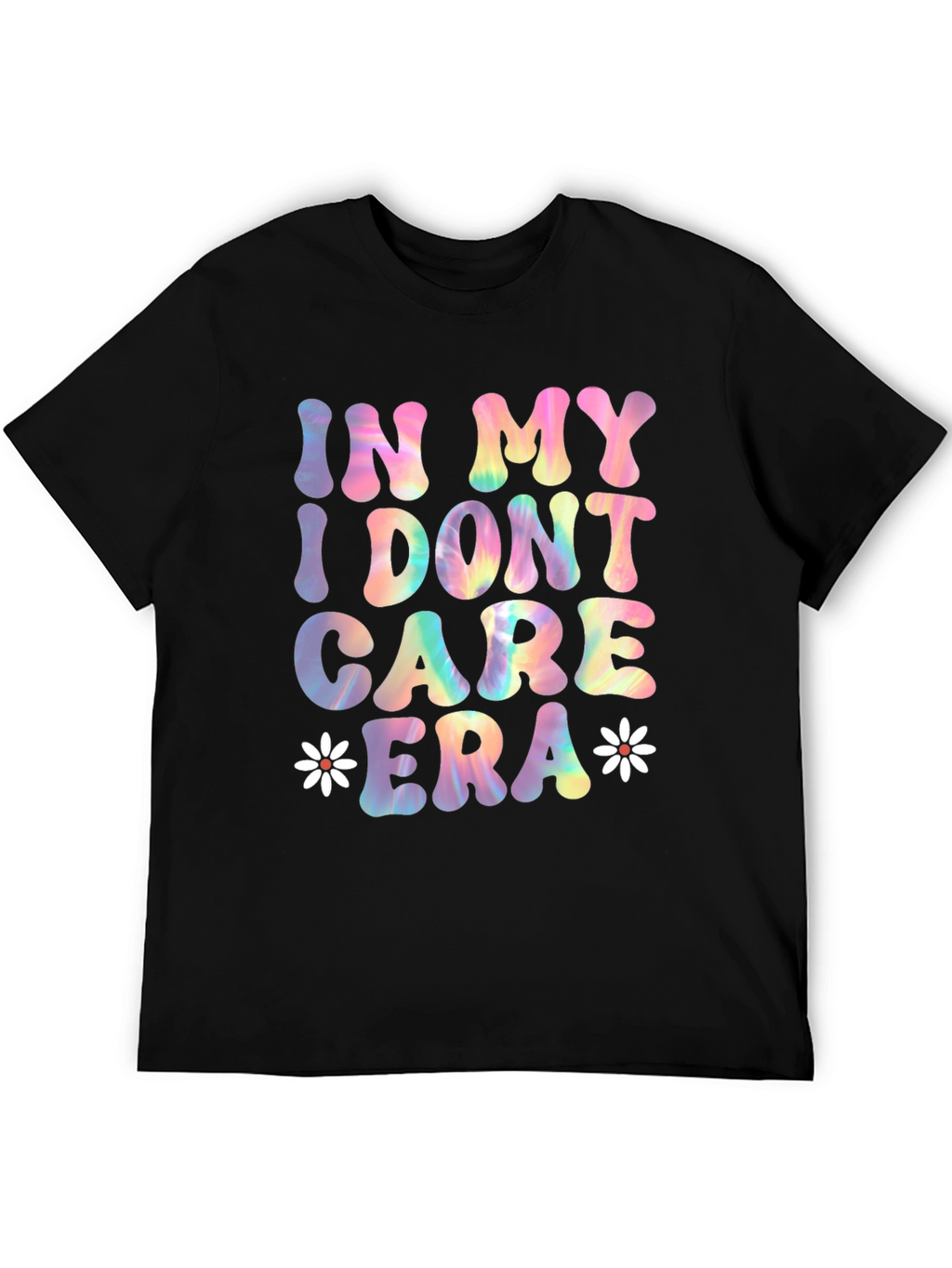 In My I Dont Care Era Tee