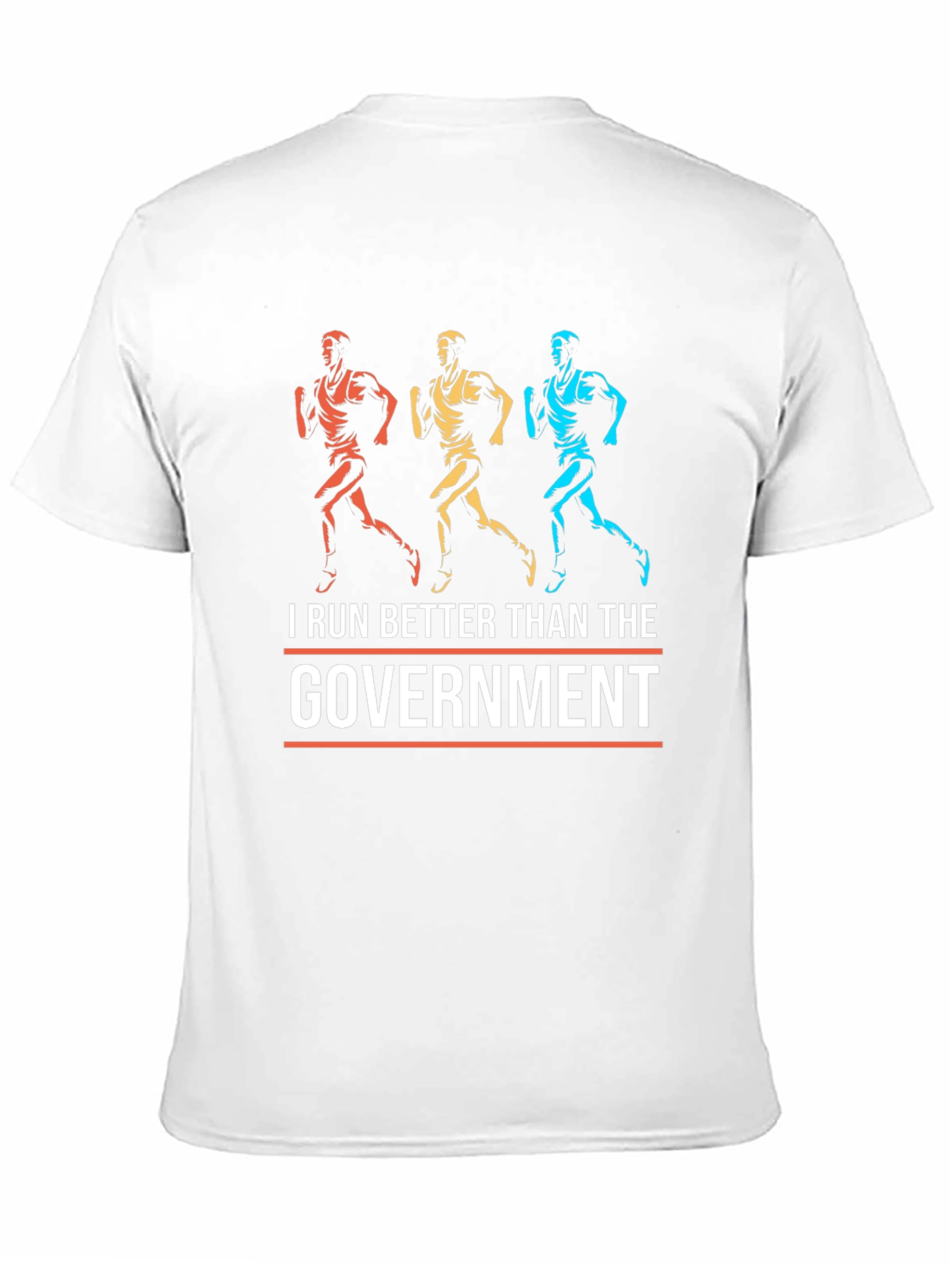 I Run Better Than the Government Graphic Tee
