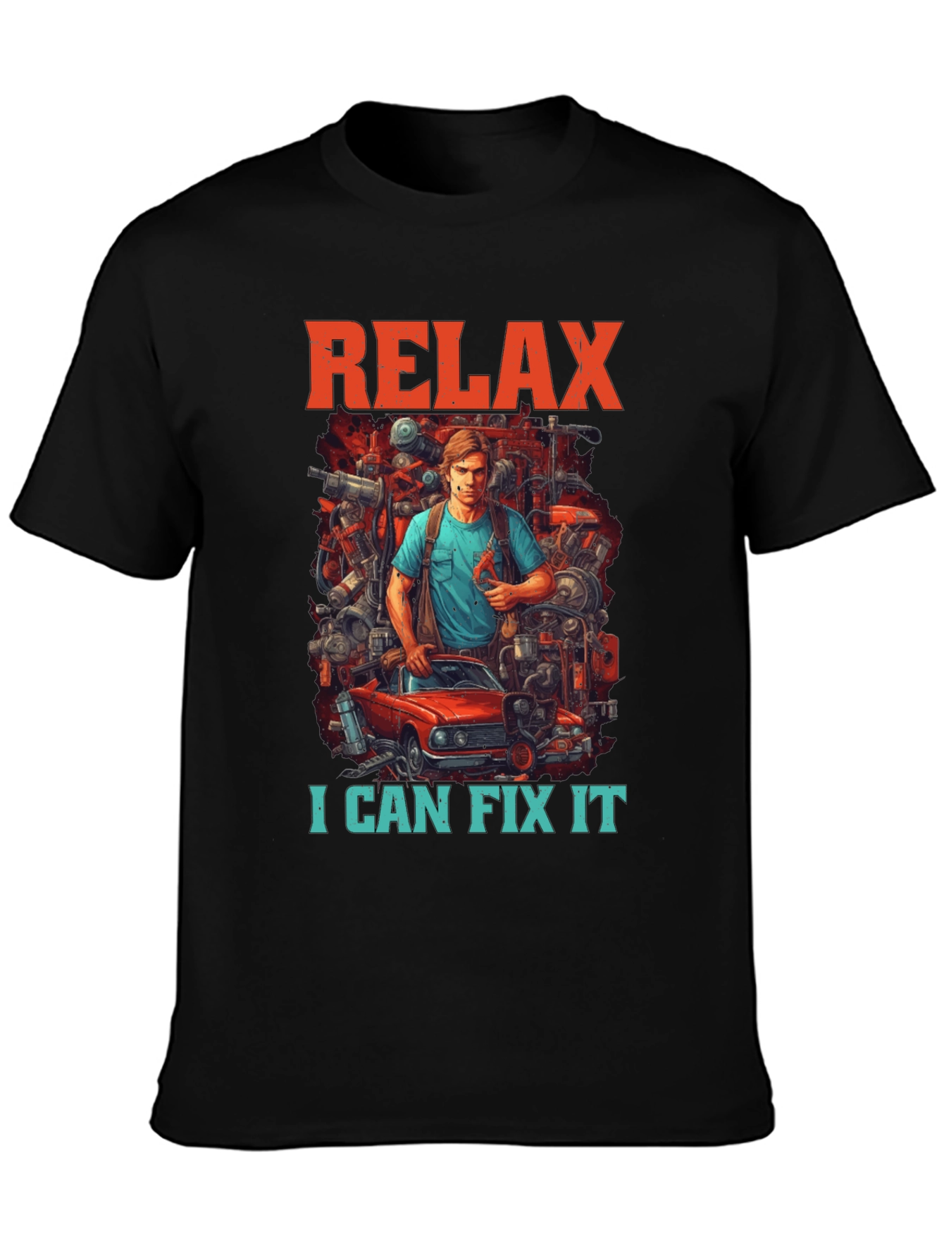 Relax I Can Fix It Graphic T-Shirt