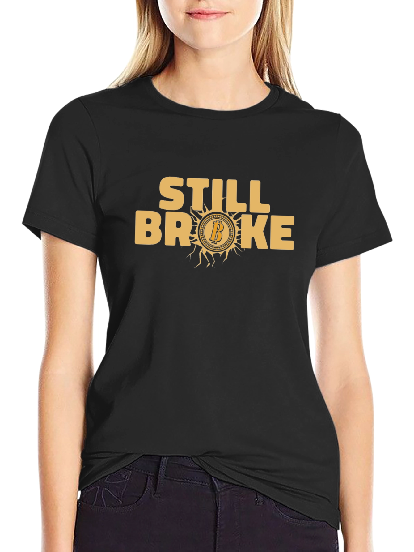 Still Broke Bitcoin T-Shirt