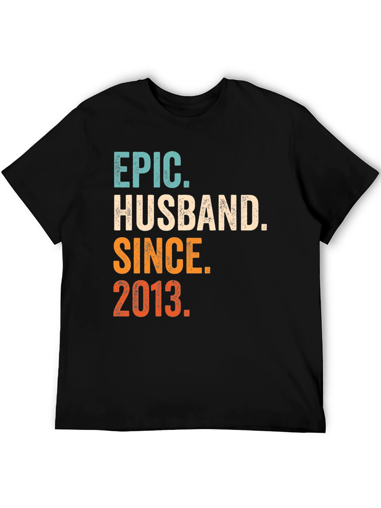 Epic Husband Since 2013 T-Shirt
