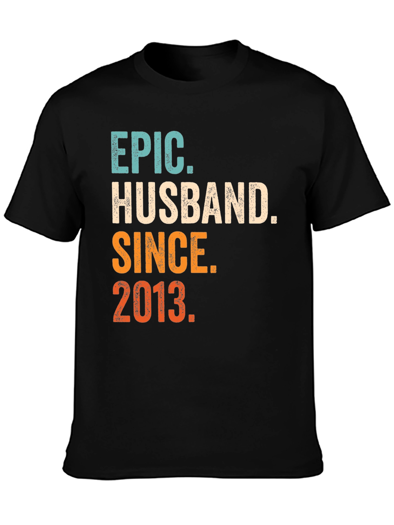 Epic Husband Since 2013 T-Shirt