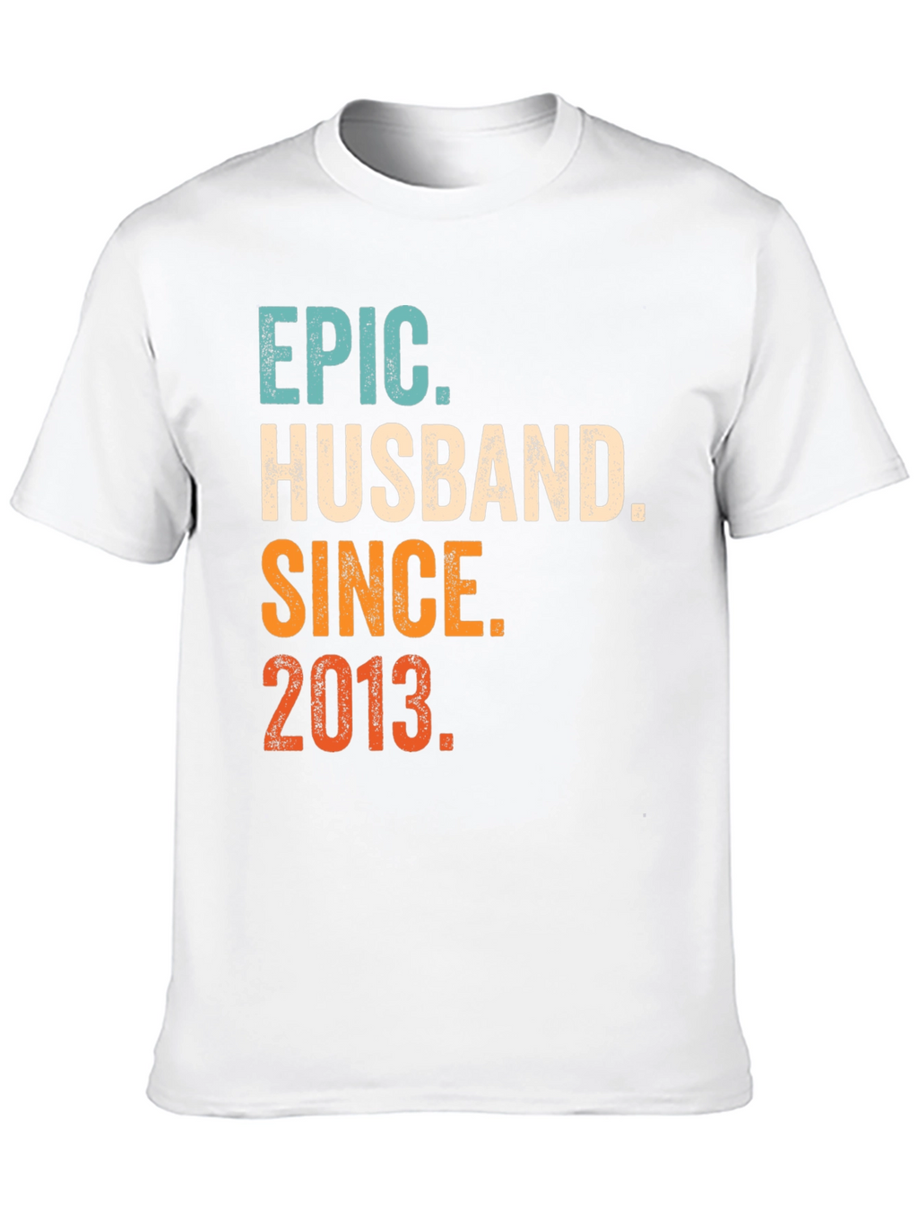 Epic Husband Since 2013 T-Shirt