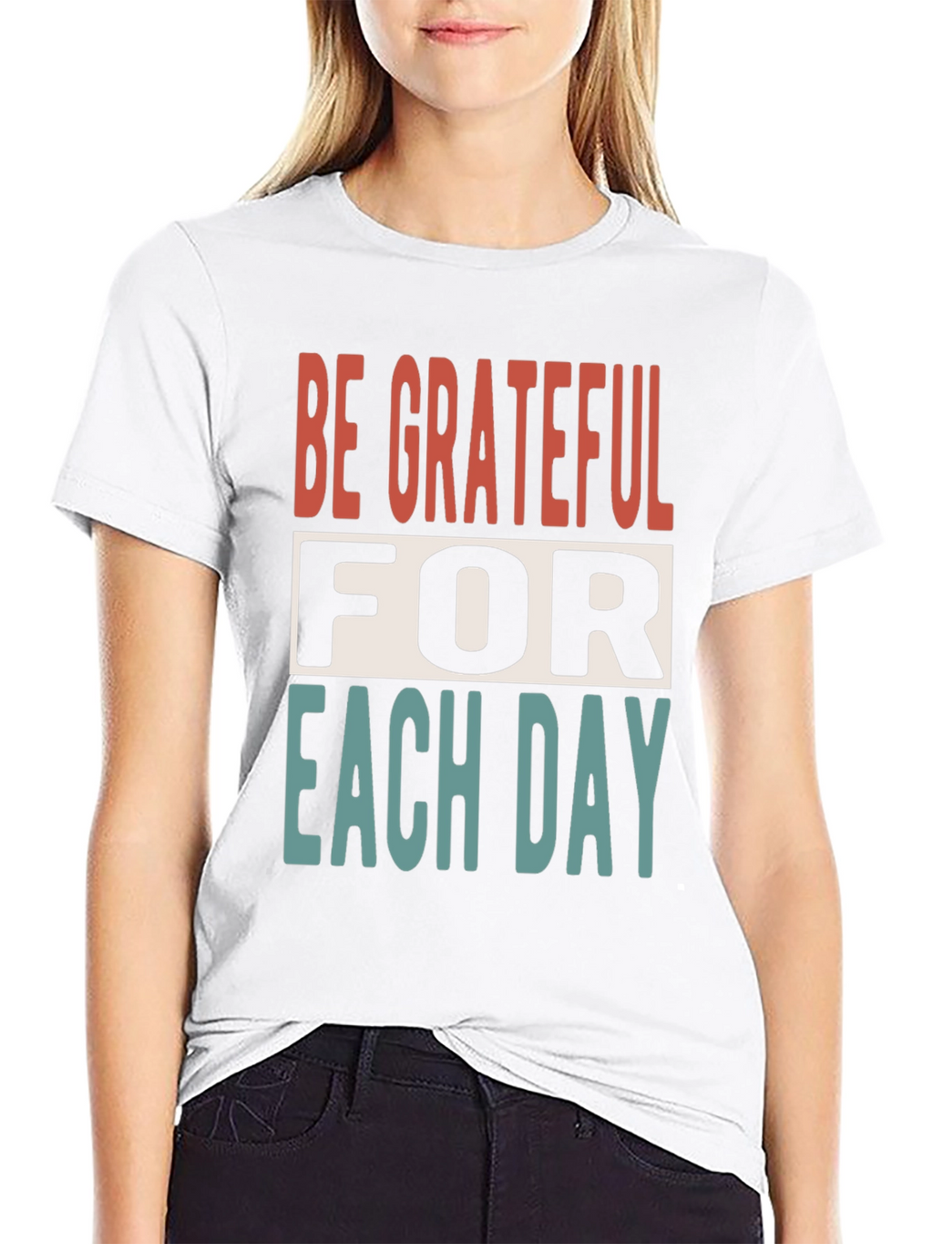 Be Grateful T-Shirt: Inspirational Everyday Wear