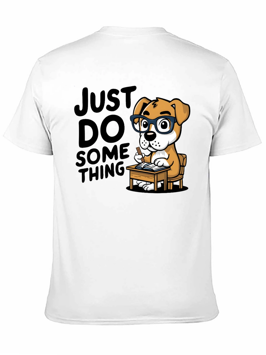 Just Do Something - Dog T-Shirt
