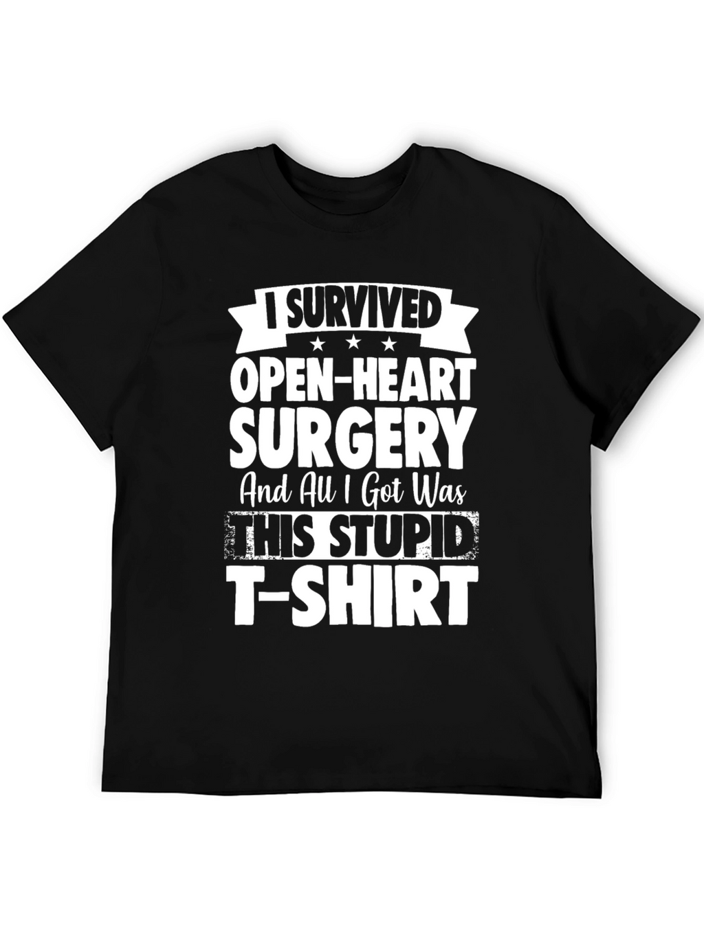 I Survived Open Heart Surgery T-Shirt