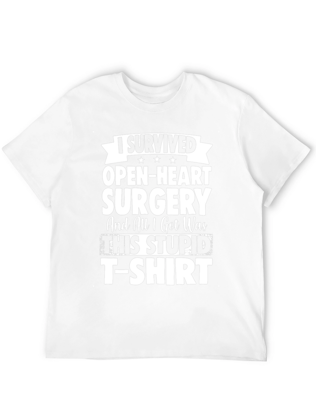 I Survived Open Heart Surgery T-Shirt