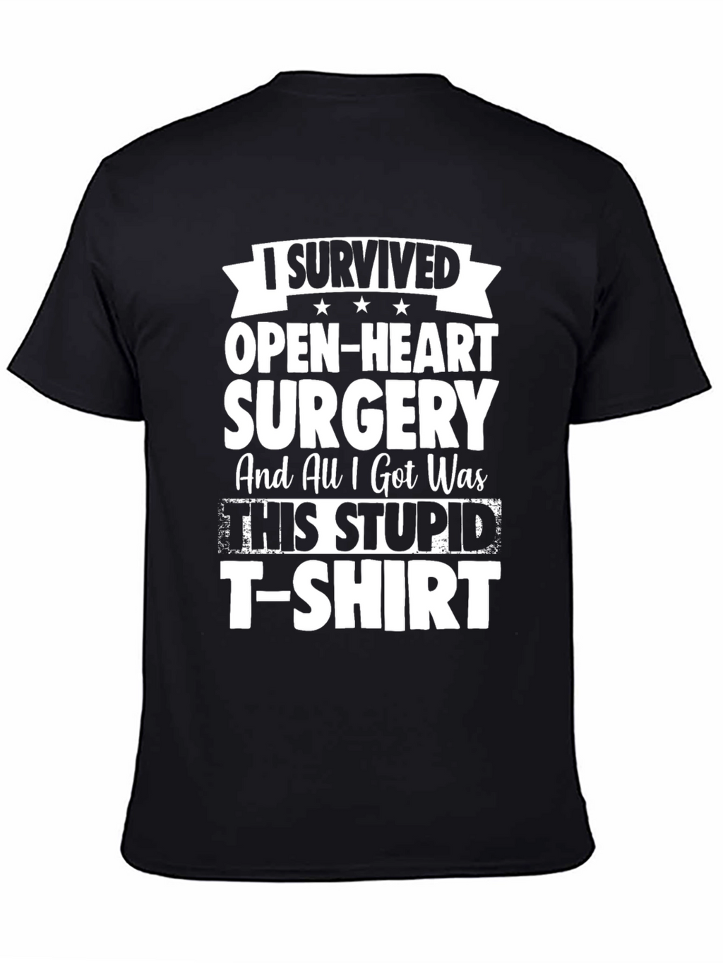 I Survived Open Heart Surgery T-Shirt