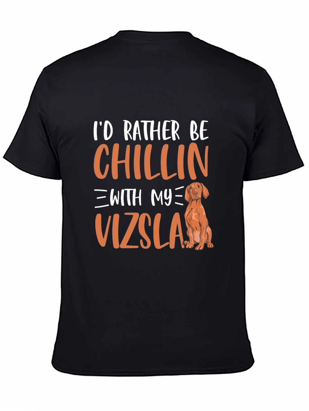 Chillin With My Vizsla T-Shirt