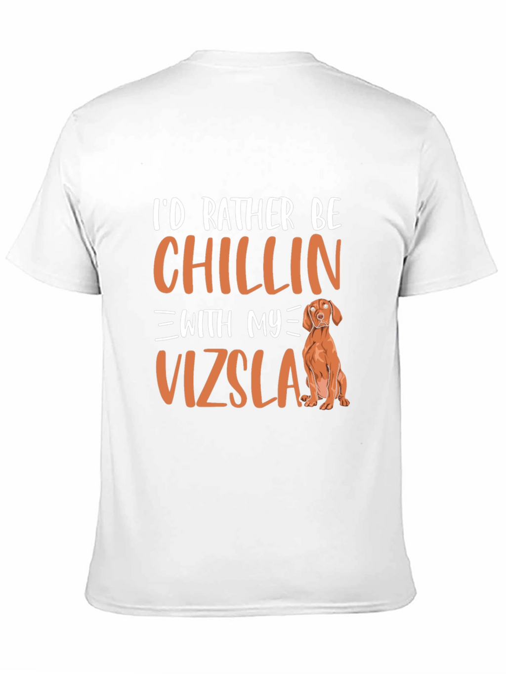 Chillin With My Vizsla T-Shirt