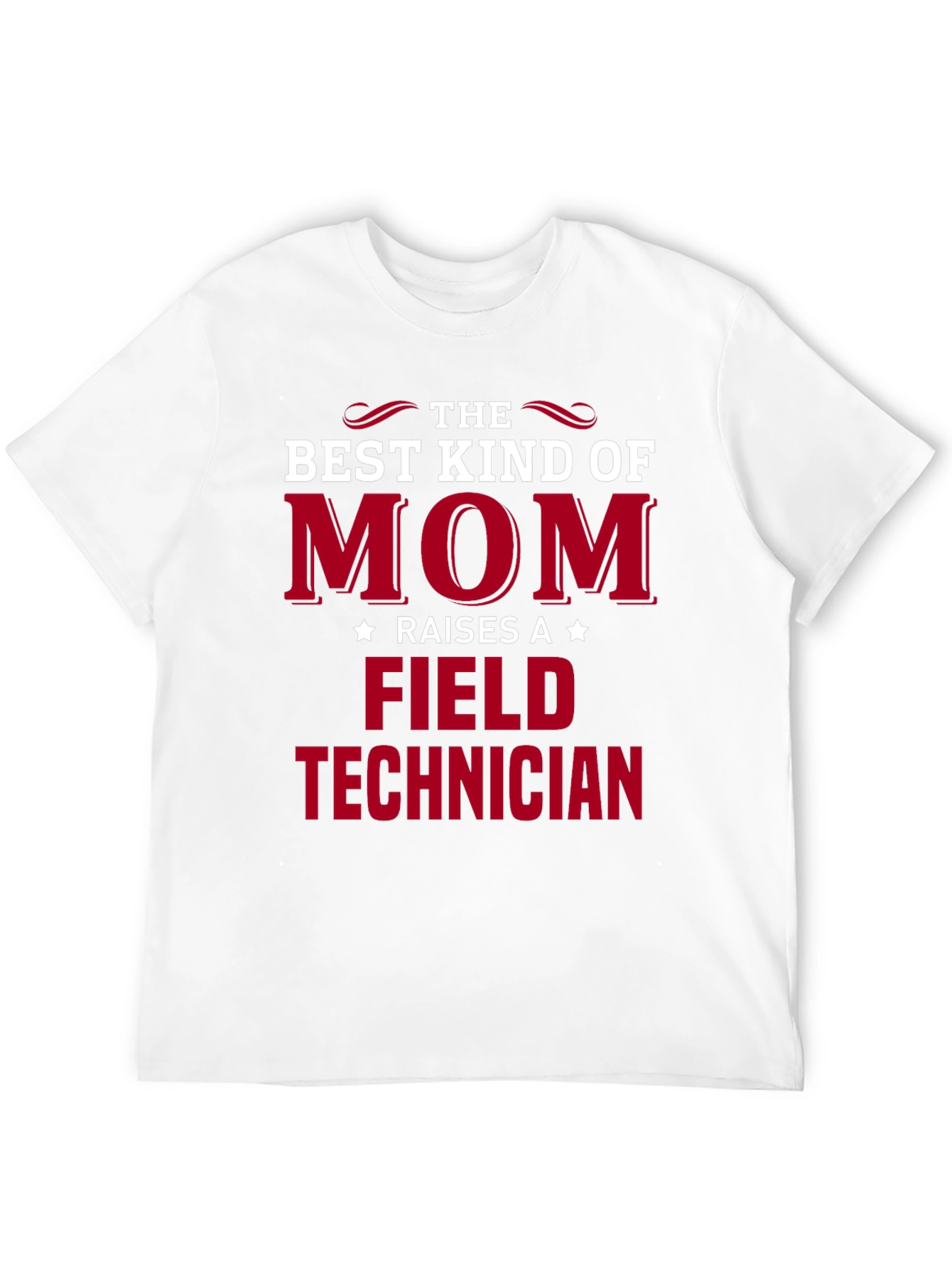 Best Kind of Mom Field Technician T-Shirt