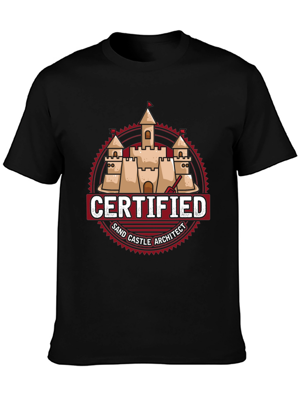 Certified Sand Castle Architect T-Shirt