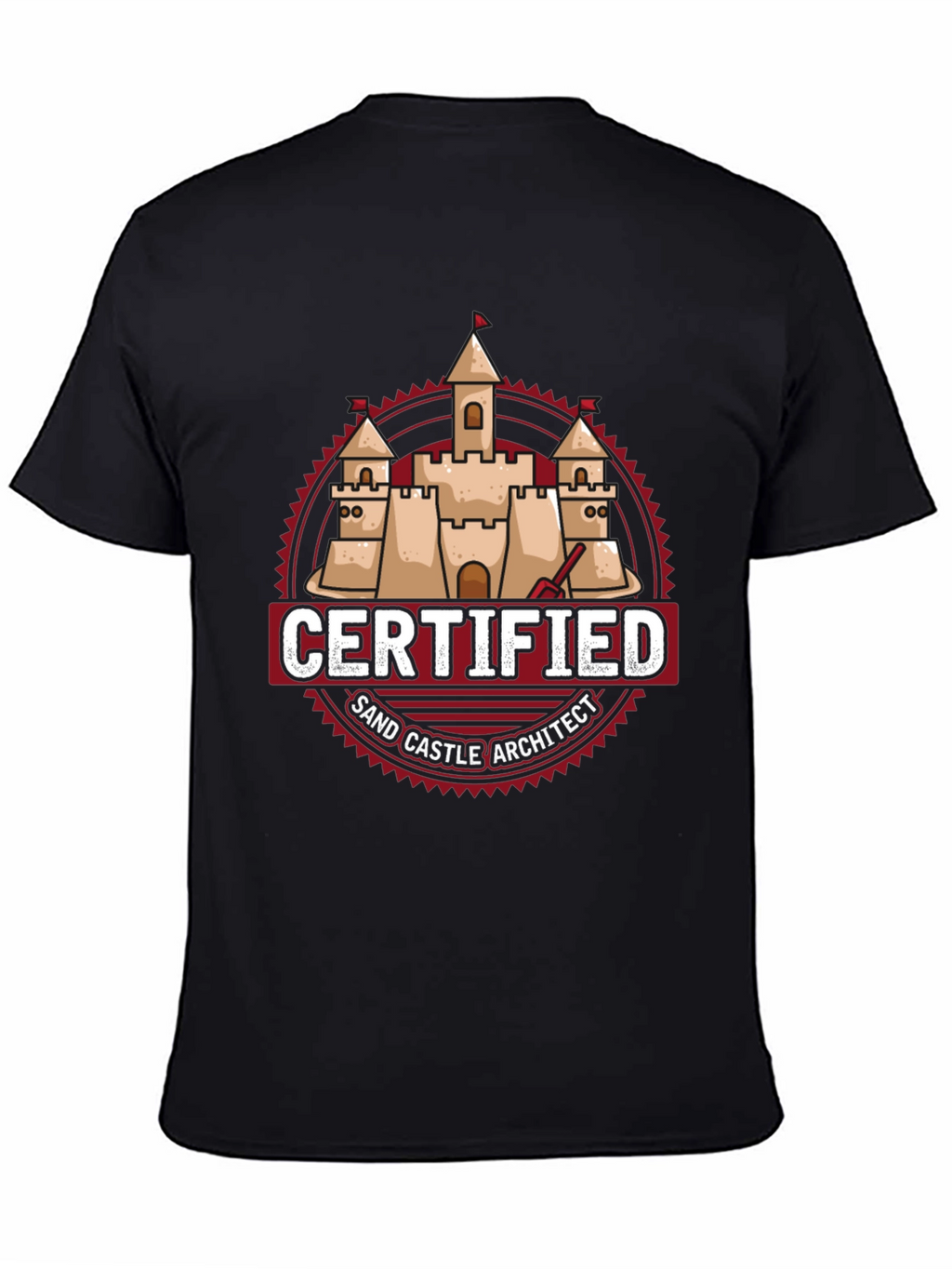 Certified Sand Castle Architect T-Shirt