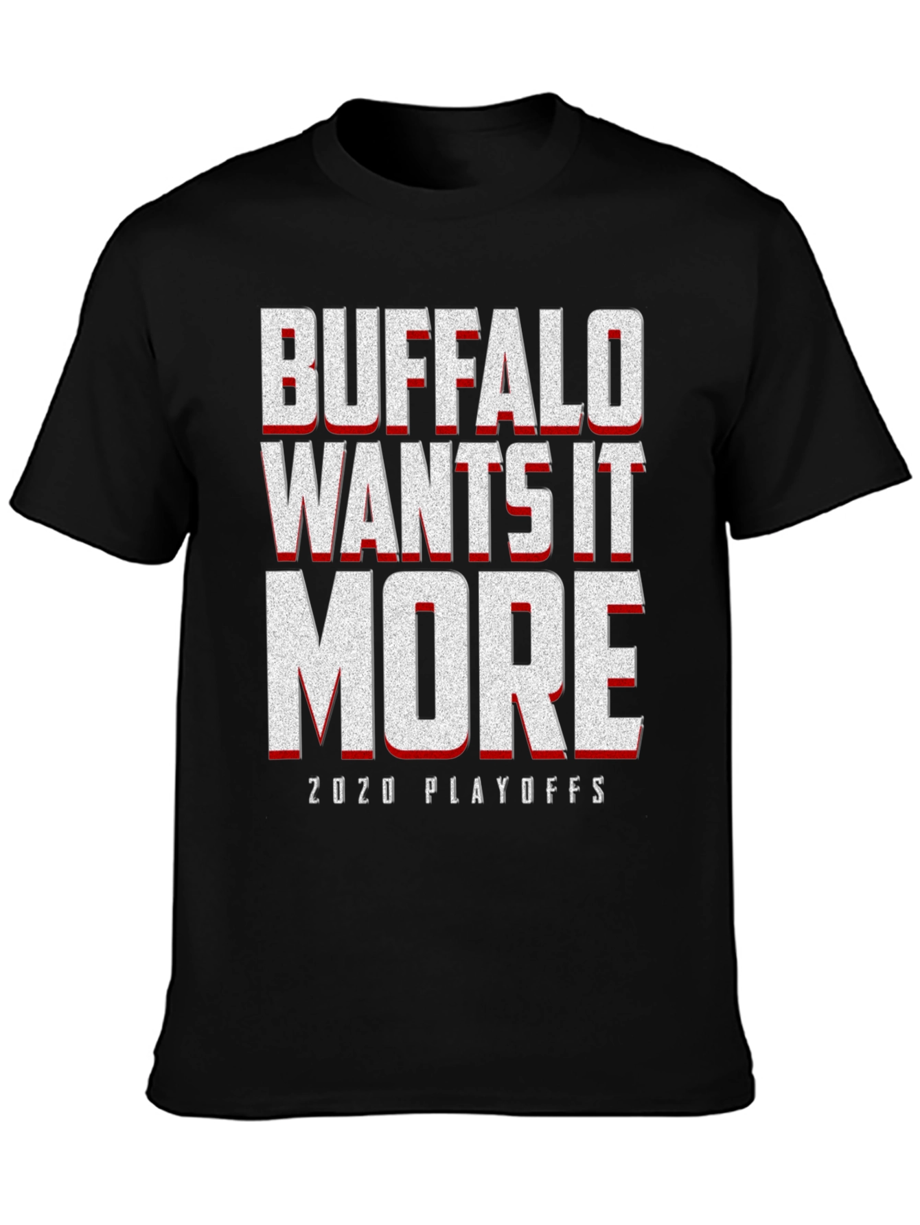 Buffalo Wants It More 2020 Playoffs Graphic T-Shirt