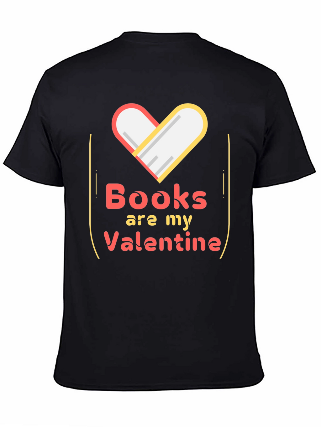 Books Are My Valentine Graphic Tee