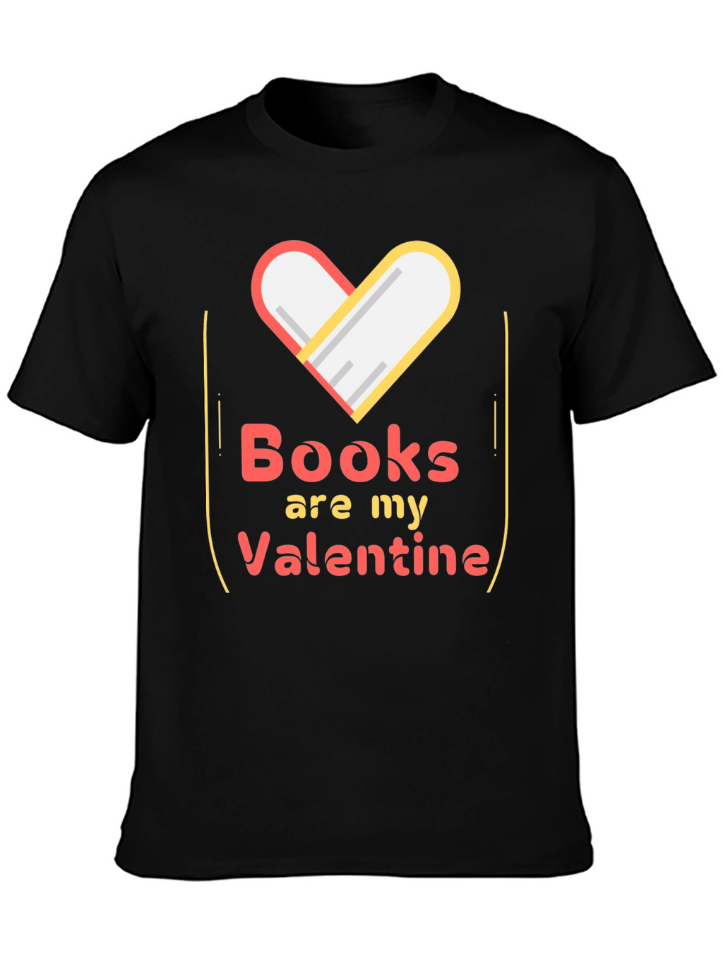 Books Are My Valentine Graphic Tee