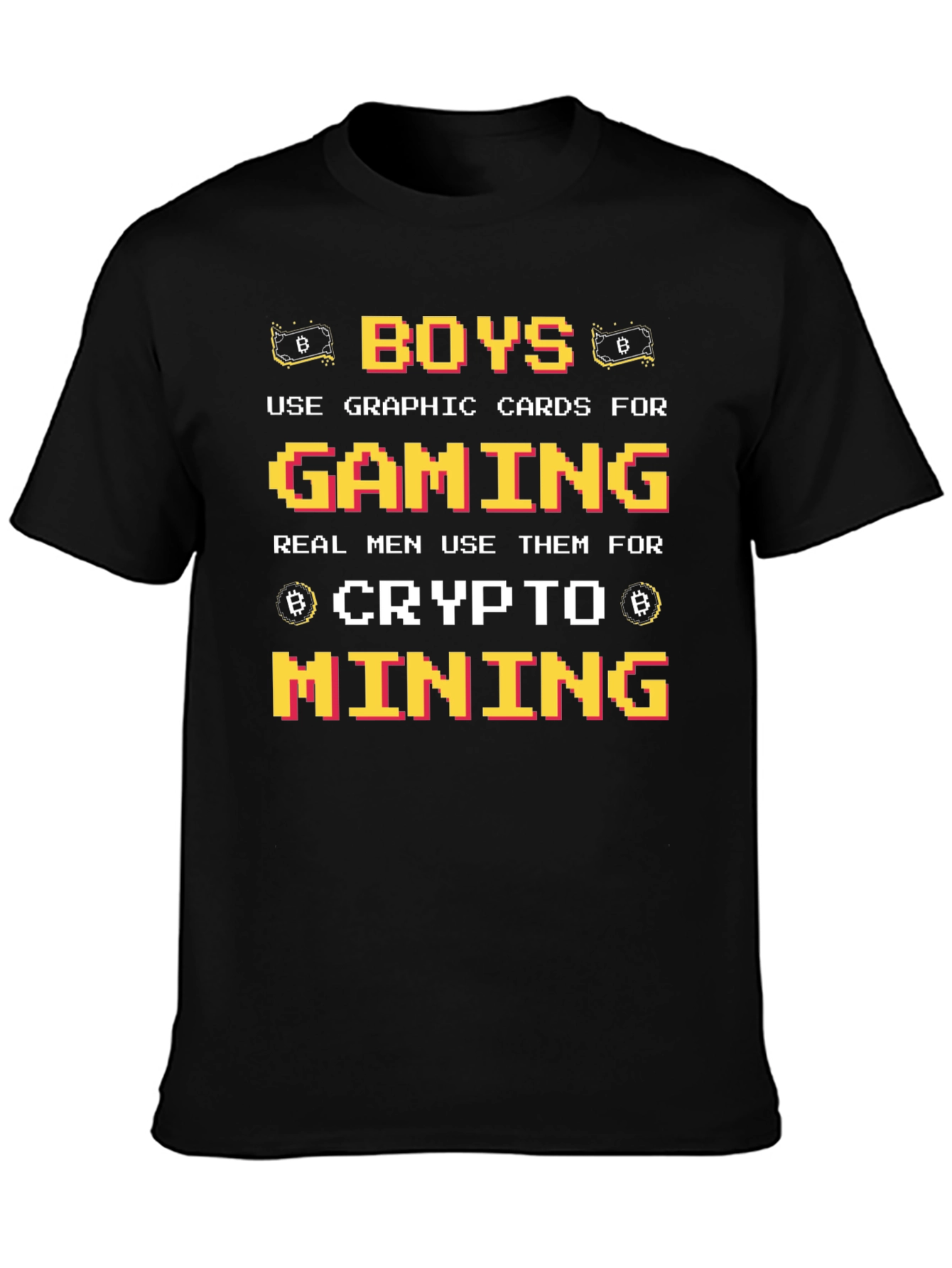 Crypto Mining Gamer T-Shirt - Boys Use Graphics Cards for Gaming